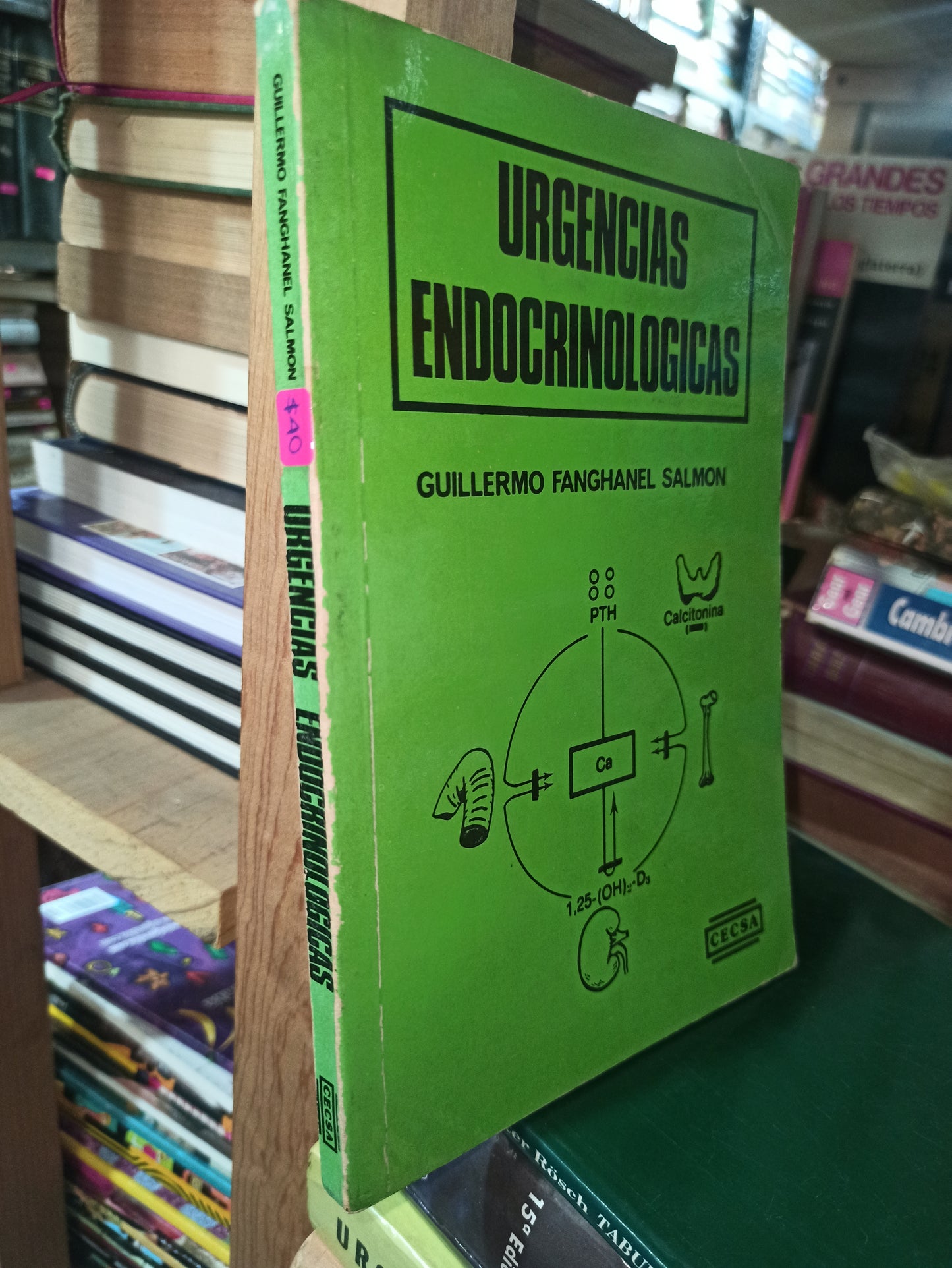 URGENCIAS ENDOCRINOLOGICAS POR GUILLERMO FAMGHANEL SALMON USADO SALUD ALDAMA