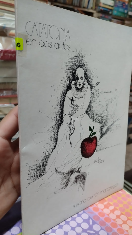 CATATONIA EN DOS ACTOS POR SUSANA BERRON MACGREGOR LIBRO USADO NOVELAS ALDAMA
