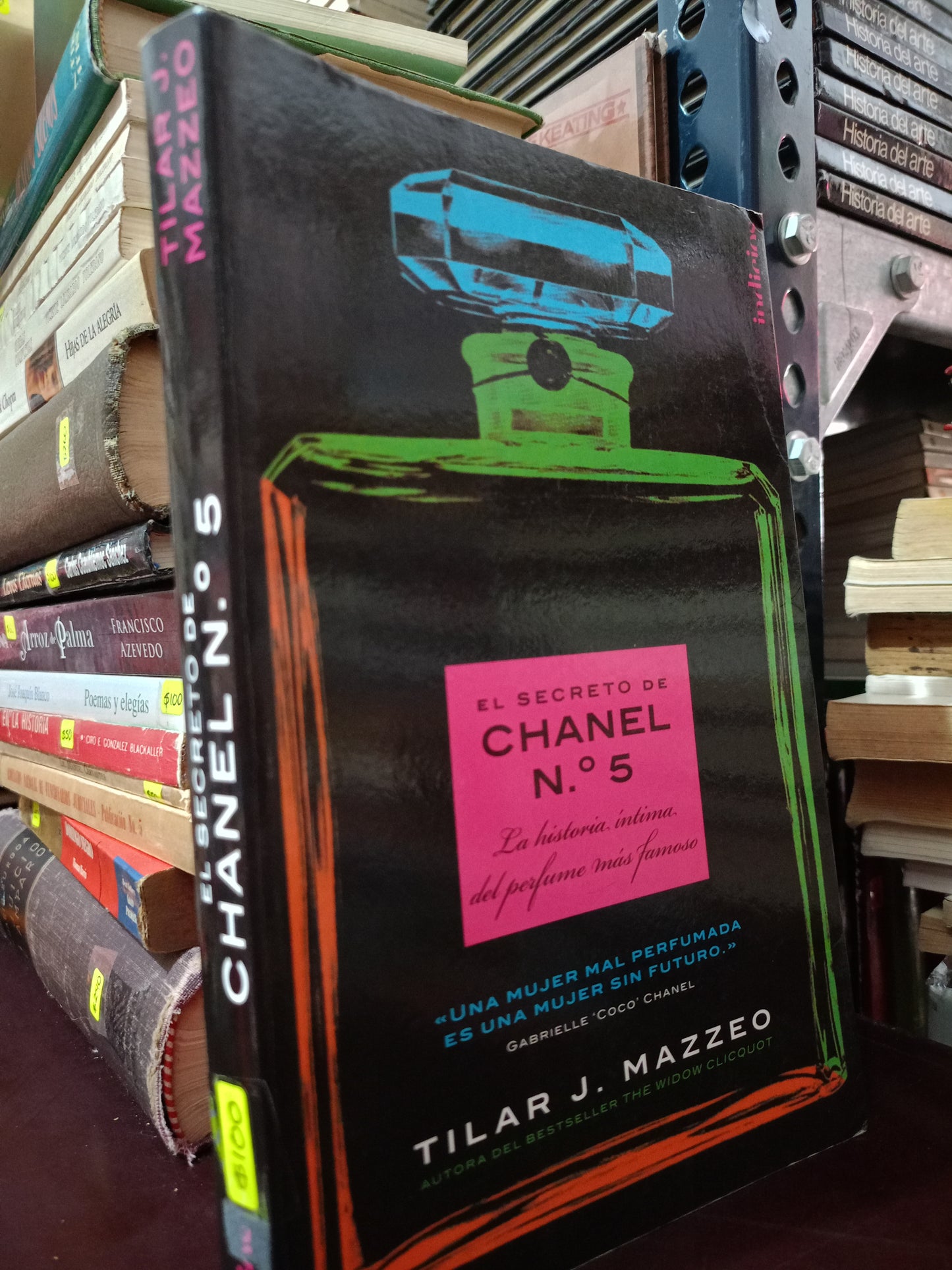 EL SECRETO DE CHANEL N.5 LA HISTORIA INTIMA DEL PERFUME MAS FAMOSO TILARBJ. MAZZEO USADO NOVELA LITERARIO 305