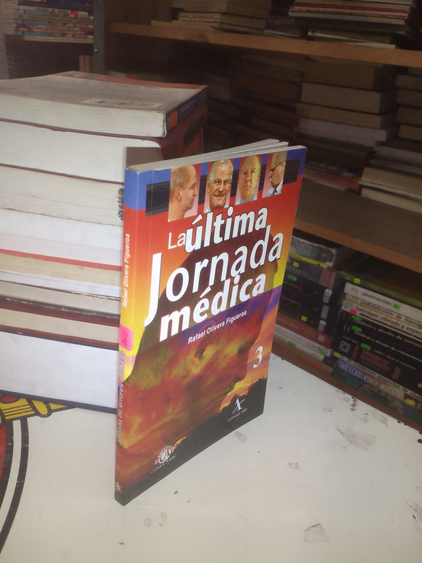 LA ÚLTIMA JORNADA MÉDICA POR RAFAEL OLIVERA FIGUEROA USADO MEDICINA LITERARIO 207