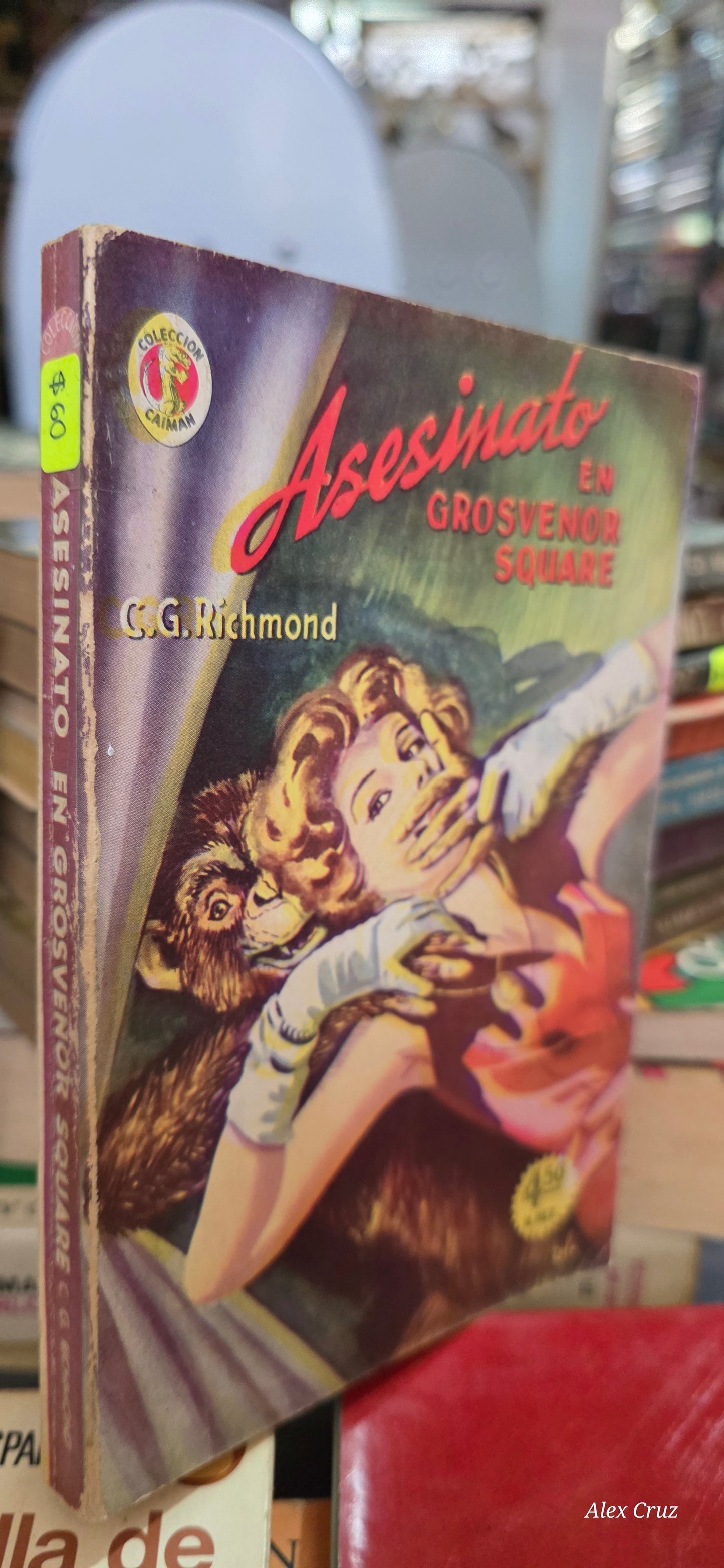 ASESINATO EN GROSVENOR SQUARE POR C. G. RICHMOND USADO NOVELA ALDAMA