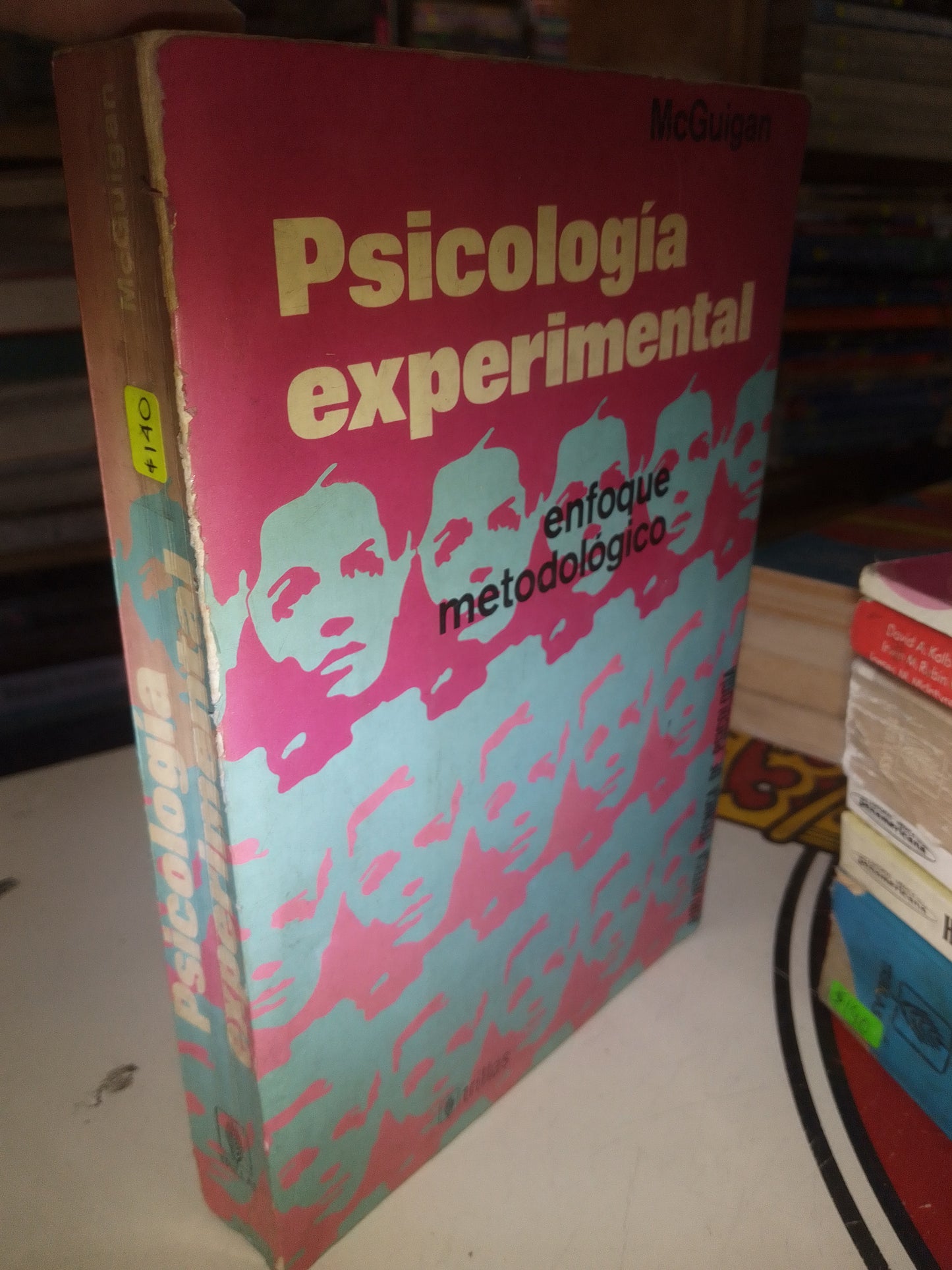 PSICOLOGIA EXPERIMENTAL ENFOQUE METODOLOGICO POR MCGUIGAN USADO PSICOLOGÍA LITERARIO 207