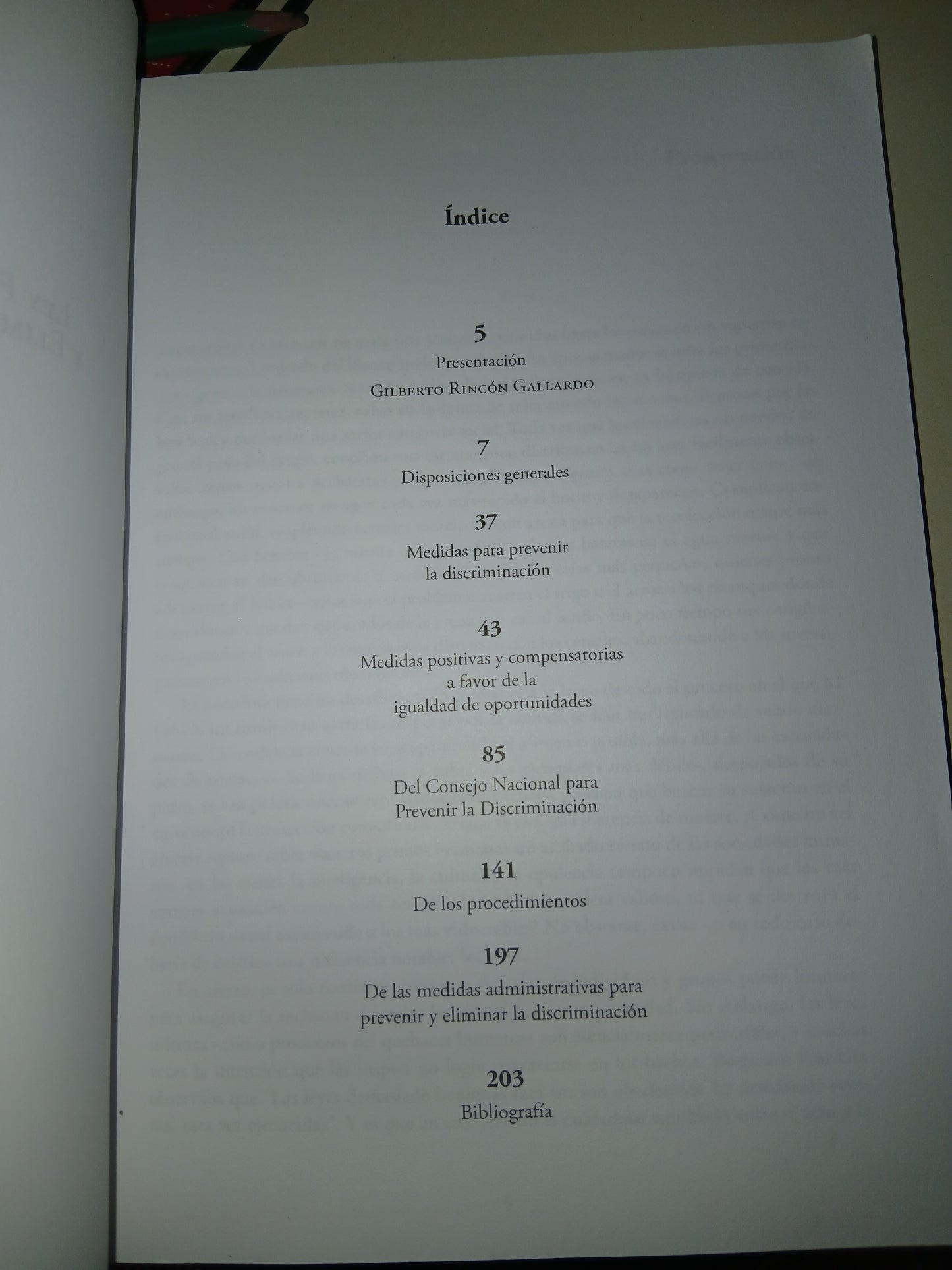 LEY FEDERAL PARA PREVENIR Y ELIMINAR LA DISCRIMINACIÓN (COMENTADA) POR MIGUEL CARBONELL USADO DERECHO LITERARIO 207