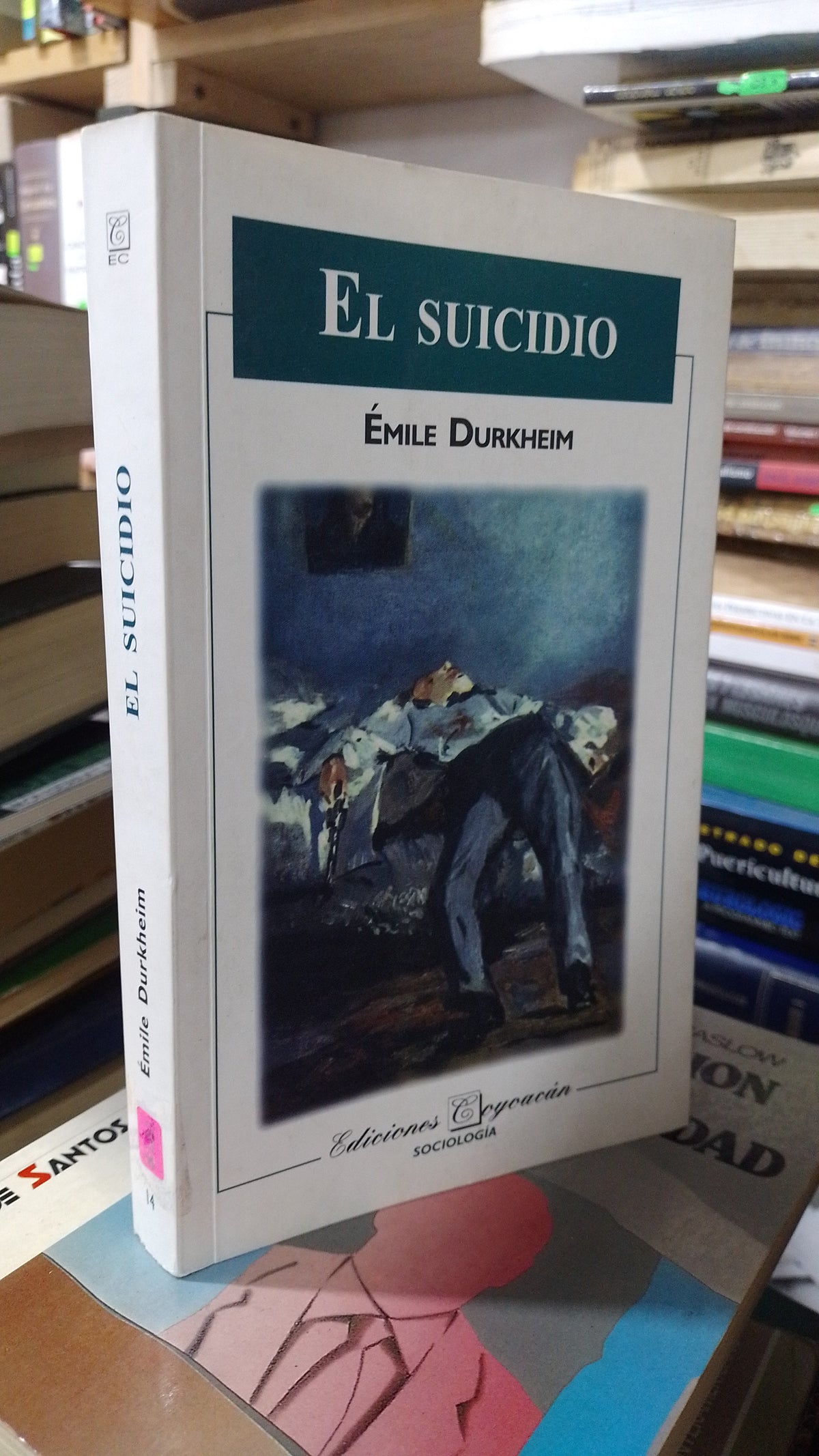 EL SUICIDIO POR EMILE DURKHEIM USADO NOVELA JUAREZ 515