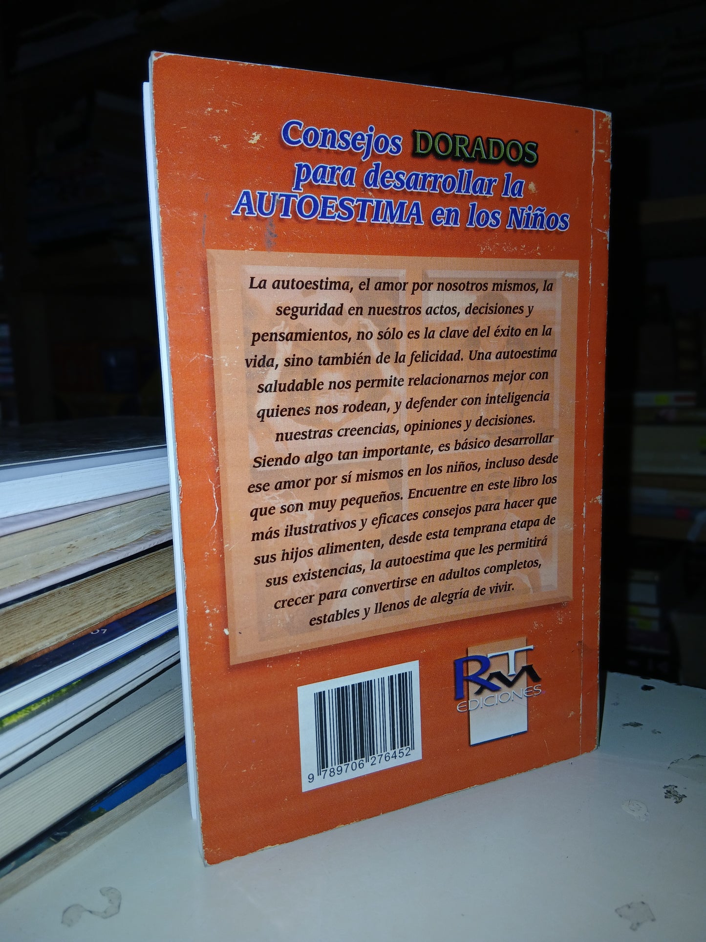 CONSEJOS DORADOS PARA DESARROLLAR LA AUTOESTIMA EN LOS NIÑOS POR LUIS HAZEL N. USADO SUPERACIÓN PERSONAL LITERARIO 207