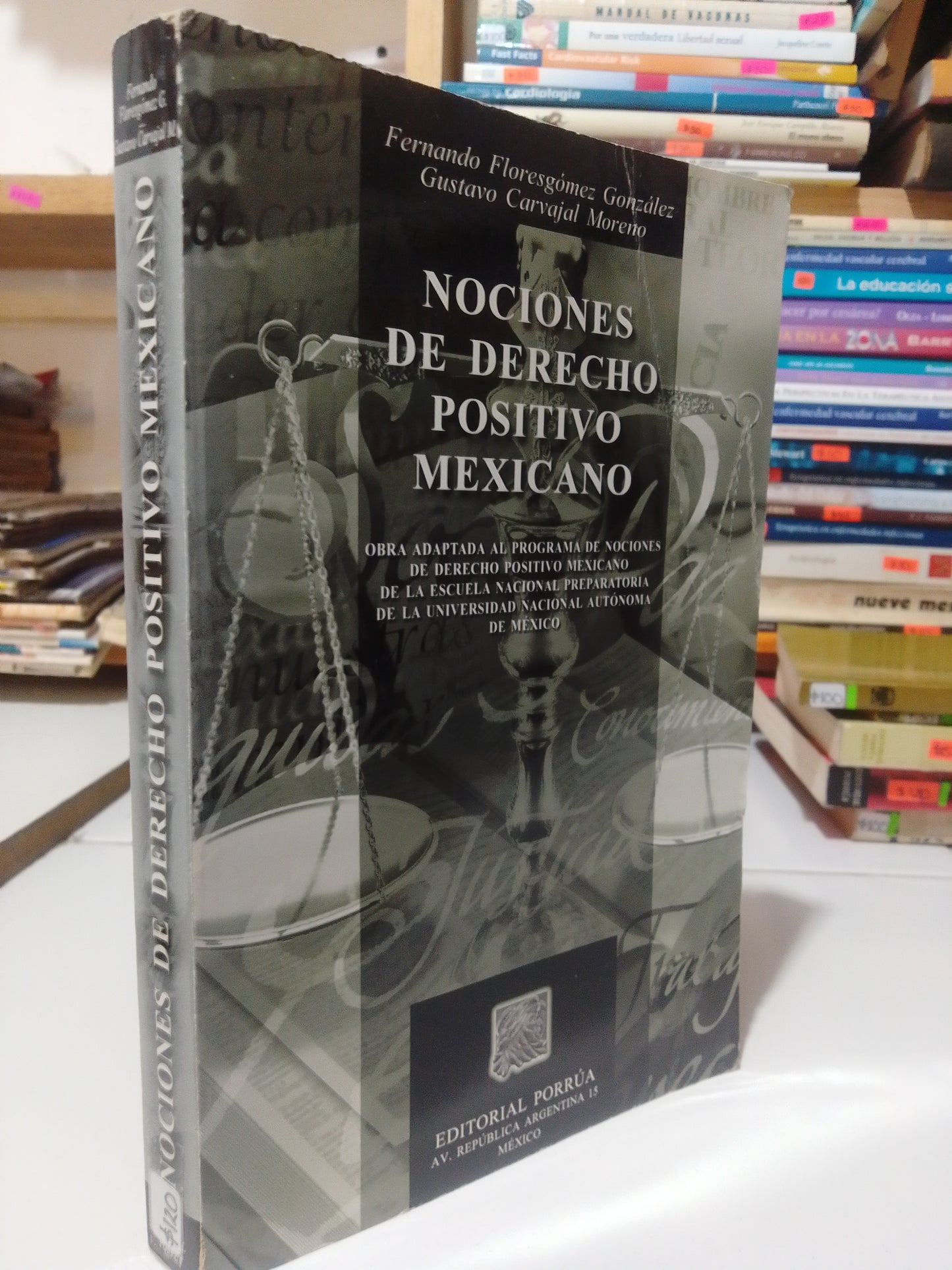 NOCIONES DE DERECHO POSITIVO MEXICANO POR FERNANDO FLORES GOMEZ Y GUSTAVO CARVAJAL USADO DERECHO JUAREZ