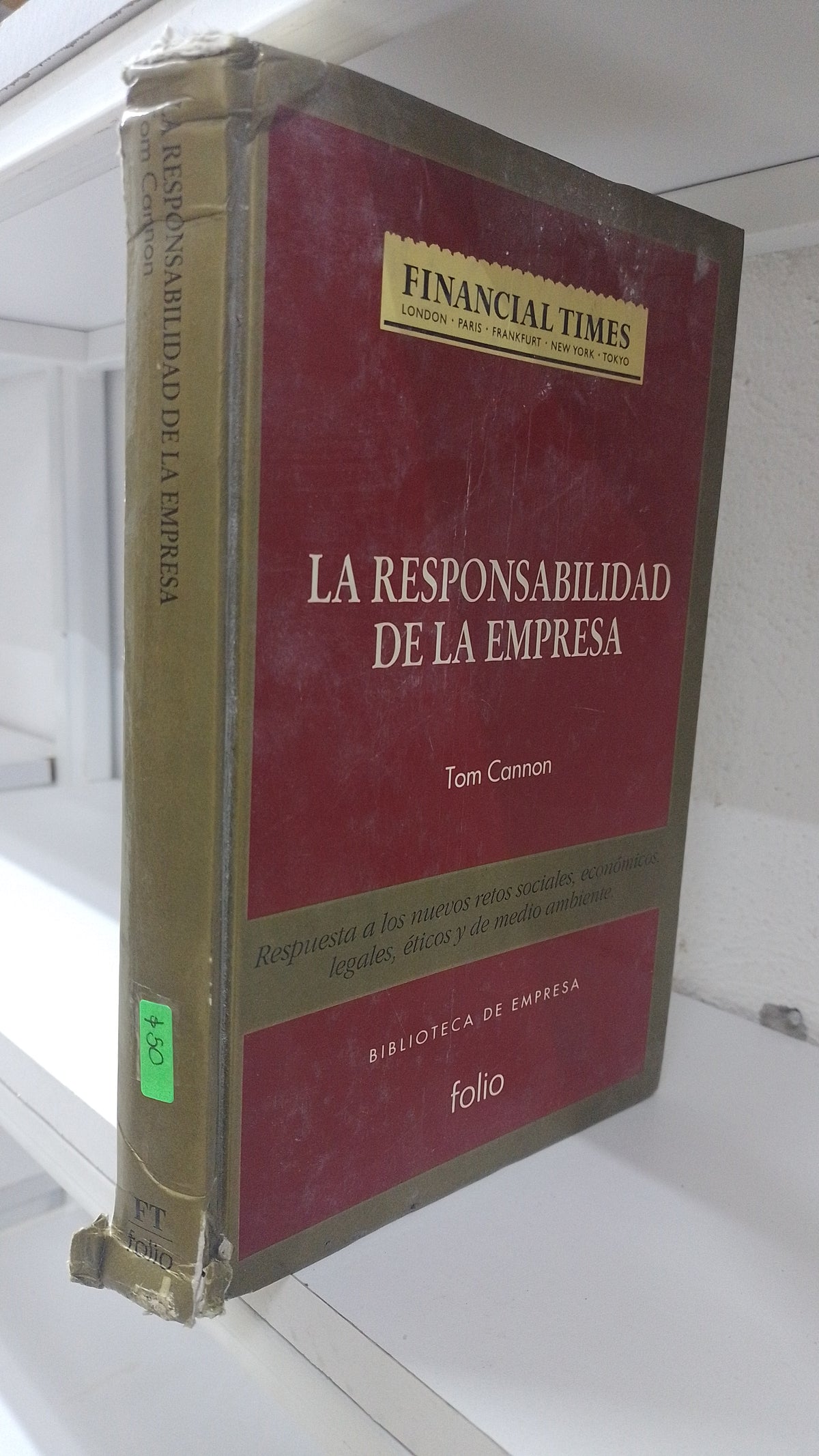 LA RESPONSABILIDAD DE LA EMPRESA POR TOM CANNON USADO ADMINISTRACION JUAREZ 515