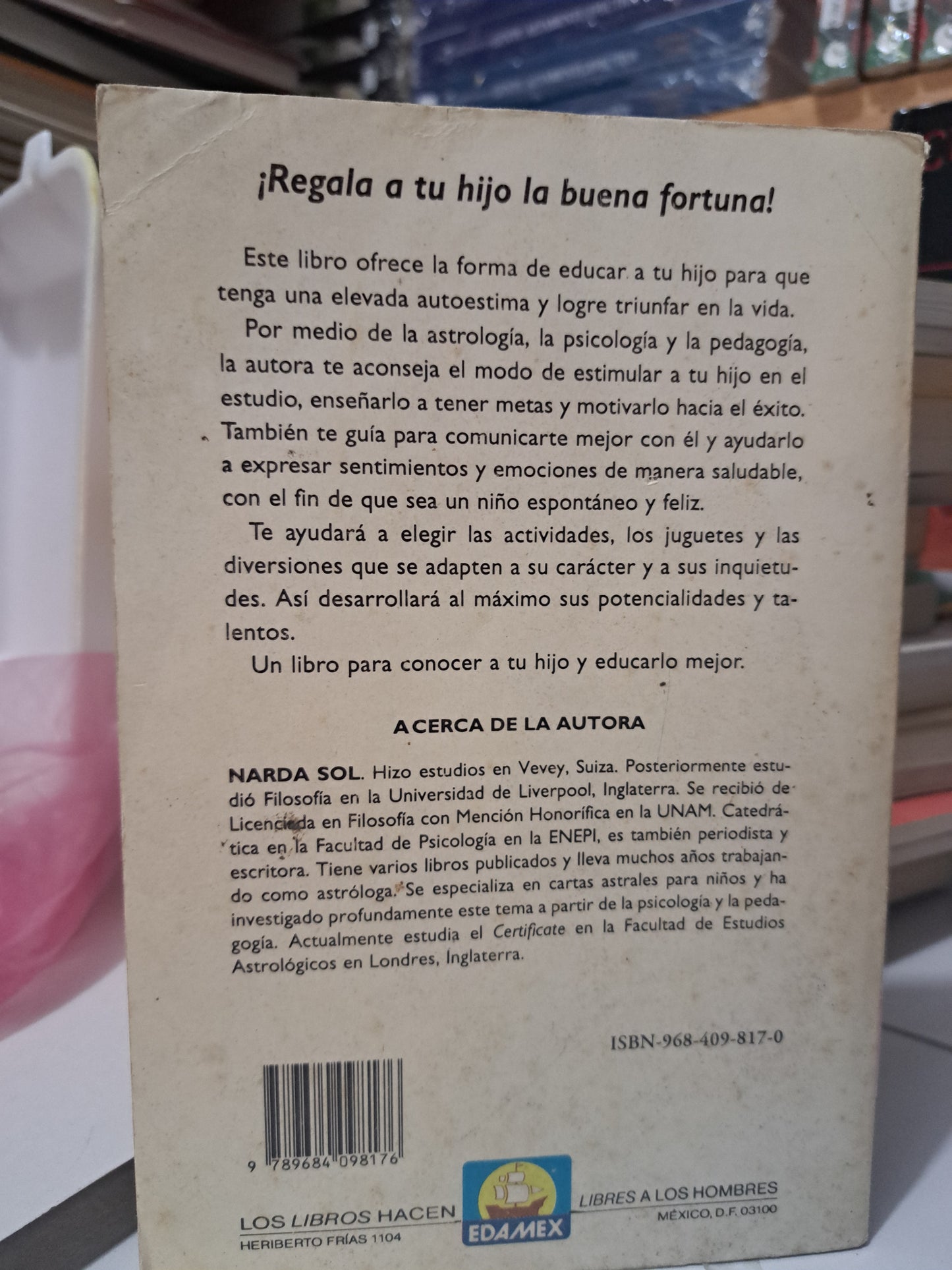 EL FUTURO DE TU HIJO ESTÁ EN LAS ESTRELLAS NARDA SOL USADO SUPERACIÓN PERSONAL JUÁREZ