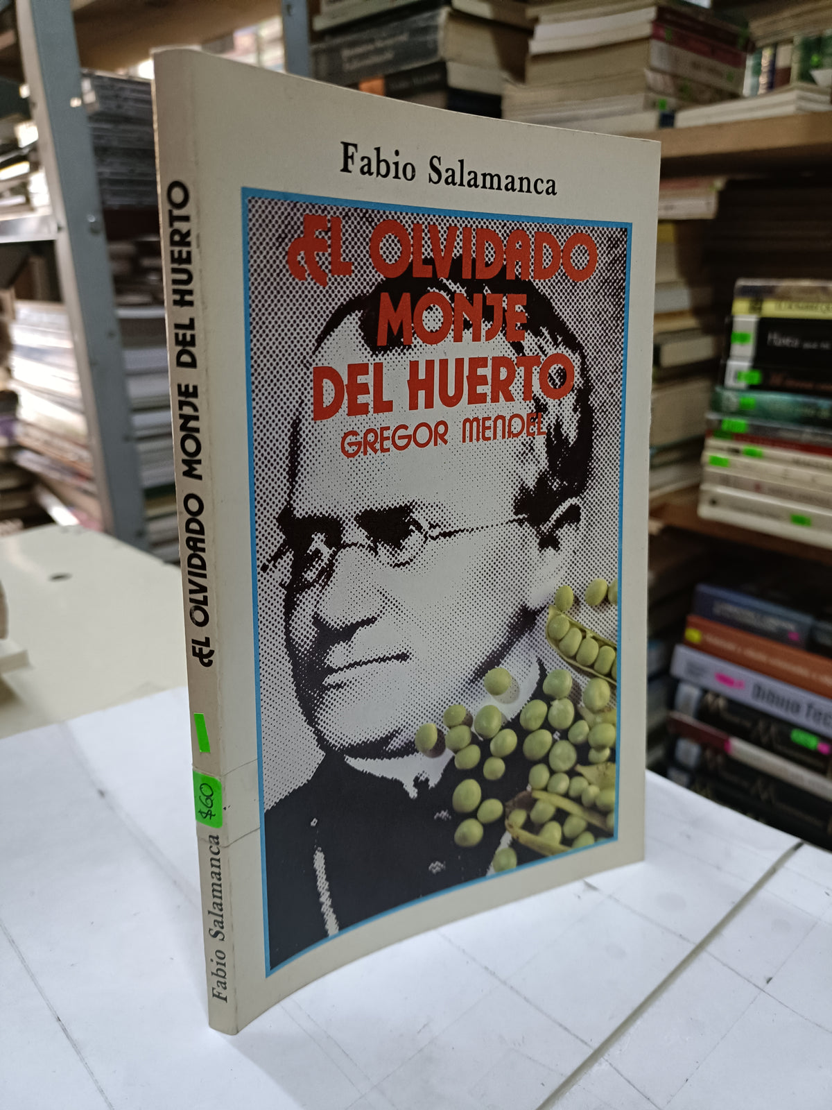 EL OLVIDADO MONJE DEL HUERTO GREGOR MENOLL POR FABIO SALAMANCA USADO BIOLOGIA LITERARIO 207