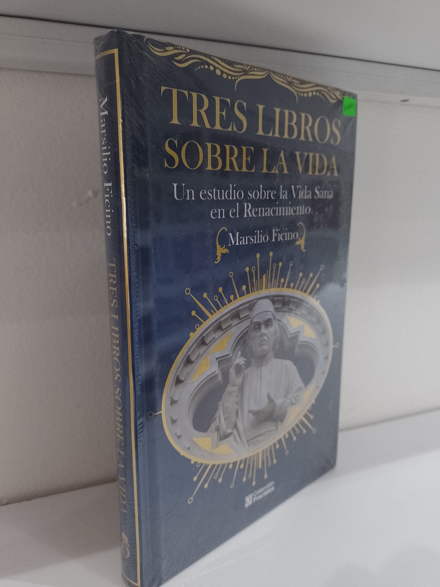 TRES LIBROS SOBRE LA VIDA POR MARSILO FACINO NUEVO JUAREZ 515