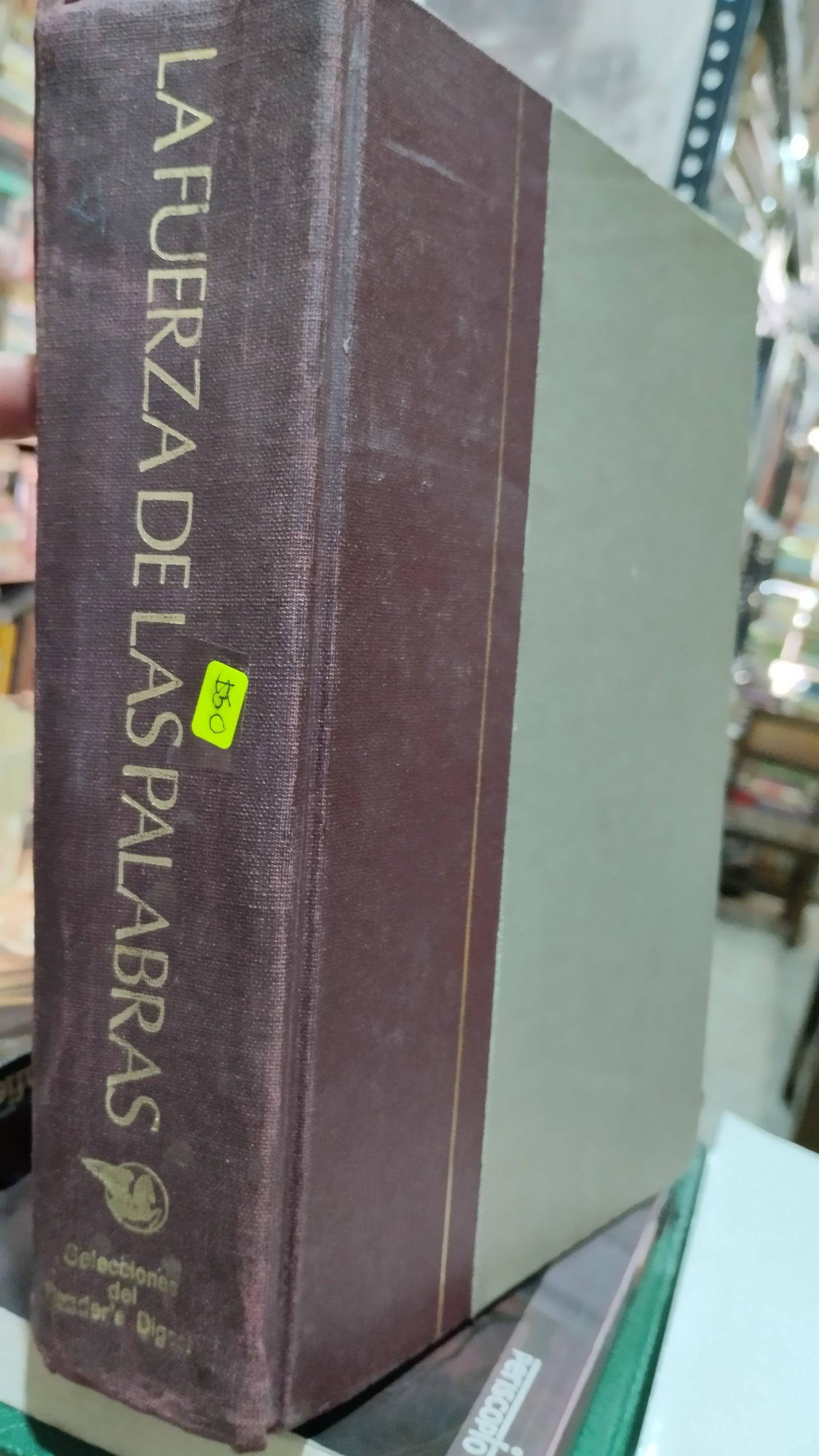 LA FUERZA DE LAS PALABRAS POR SELECCIONES DEL READERS DIGEST LIBRO USADO SUPERACION PERSONAL ALDAMA