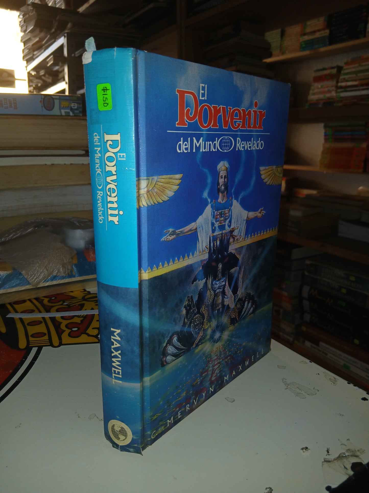 EL PORVENIR DEL MUNDO REVELADO POR C. MERVYN MAXWELL USADO RELIGIÓN LITERARIO 207