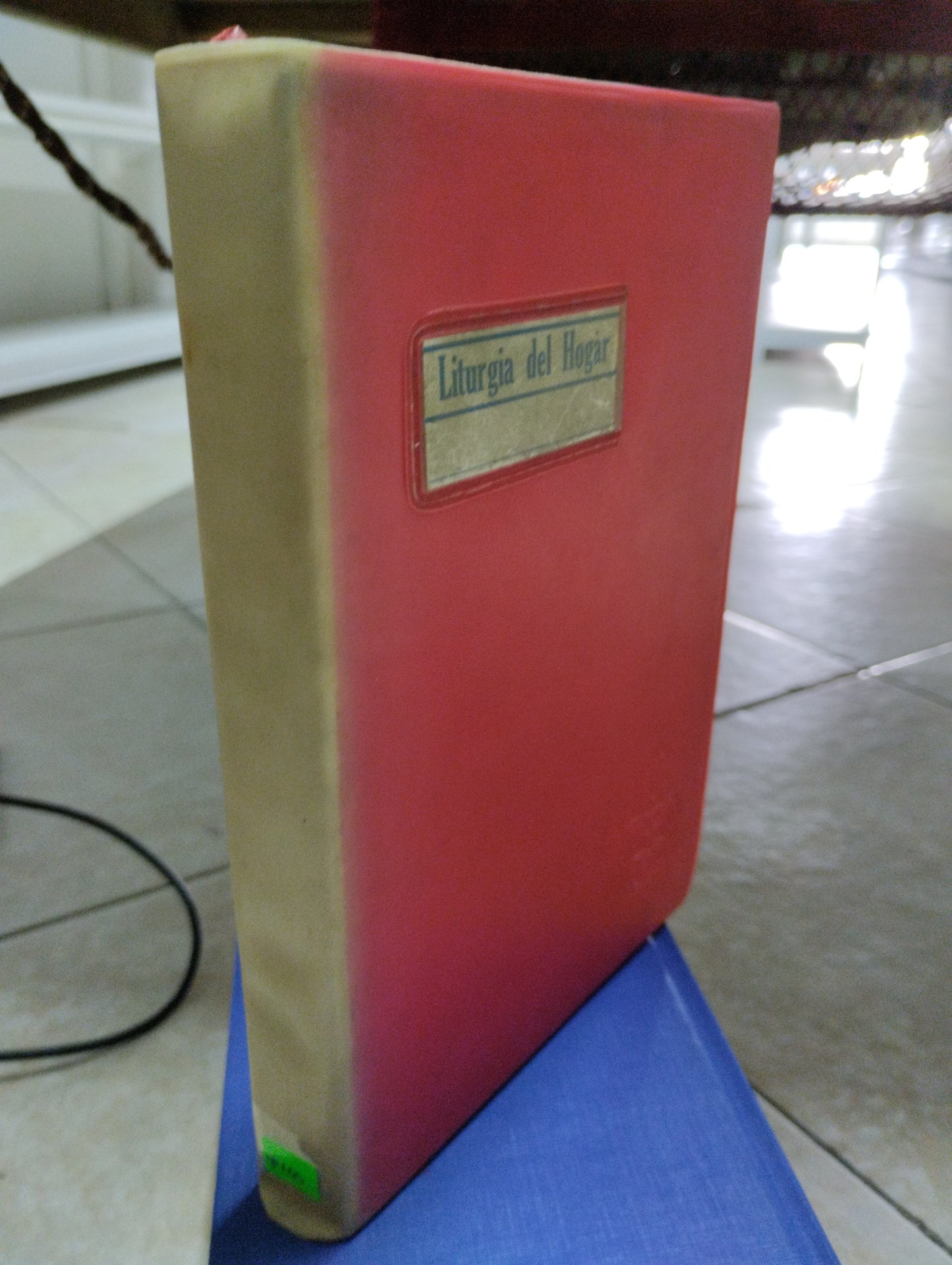 LITURGIA DEL HOGAR, ALFREDO POUILLY, USADO, RELIGION, JUAREZ 515