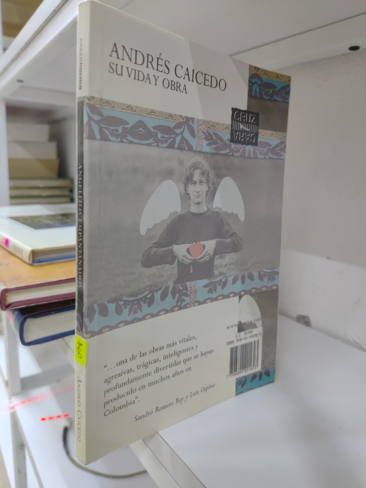 ANDRES CAICEDO SU VIDA Y SU OBRA USADO NOVELAS JUAREZ 515
