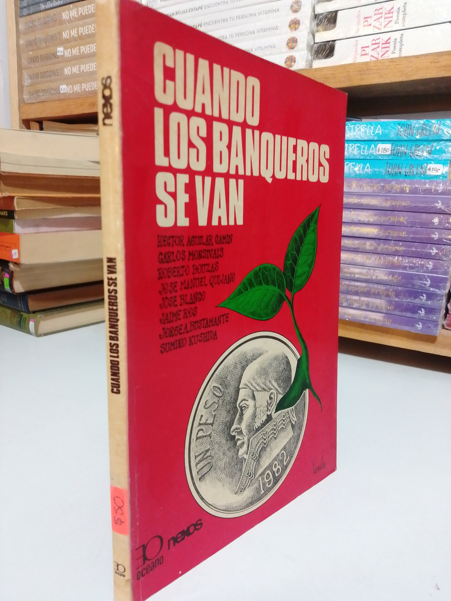CUANDO LOS BANQUEROS SE VAN POR HÉCTOR AGUILAR USADO NOVELA JUAREZ