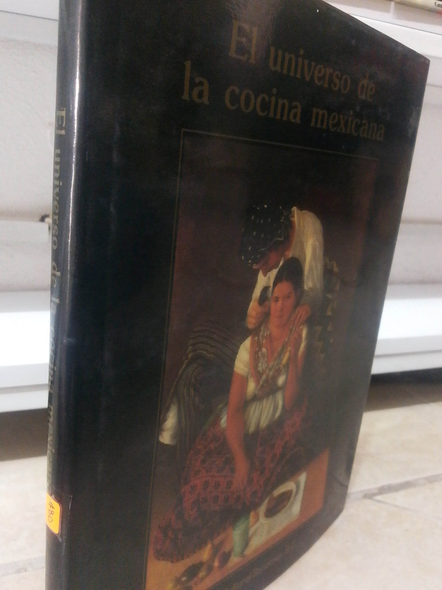 EL UNIVERSO DE LA COCINA MEXICANA USADO COCINA JUAREZ 515