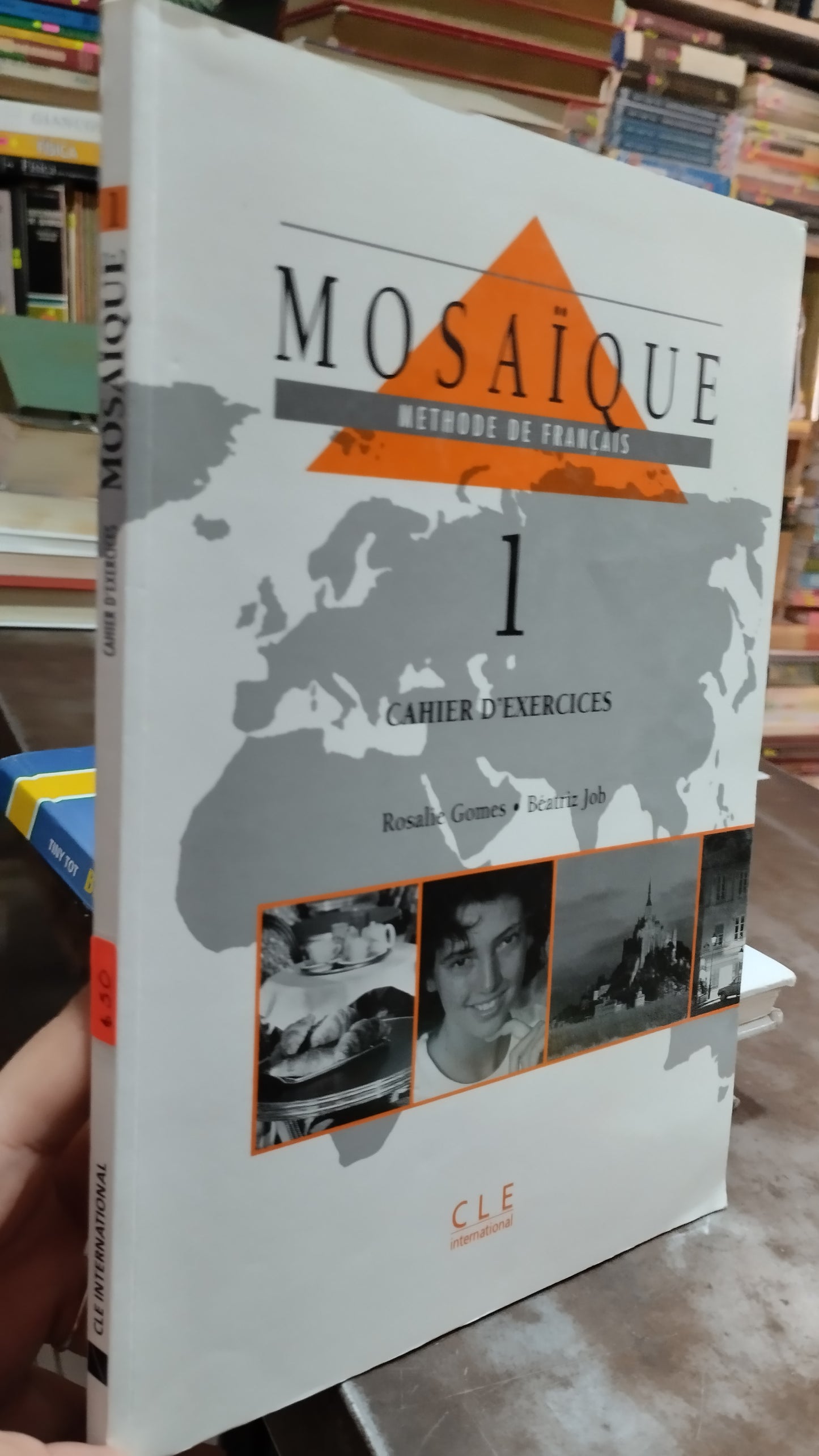 MOSAÏQUE METHODE DE FRANCAIS 1 CAHIER D EXECICES POR ROSALIE GOMES LIBRO USADO IDIOMAS ALDAMA