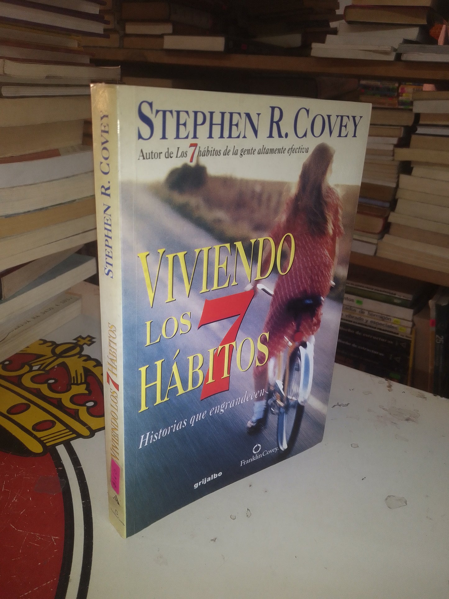 VIVIENDO LOS 7 HÁBITOS: HISTORIAS QUE ENGRANDECEN POR STEPHEN R. COVEY USADO SUPERACIÓN PERSONAL LITERARIO 207