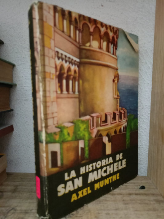 LA HISTORIA DE SAN MICHELE AXEL MUNTHE USADO NOVELA LITERARIO 305