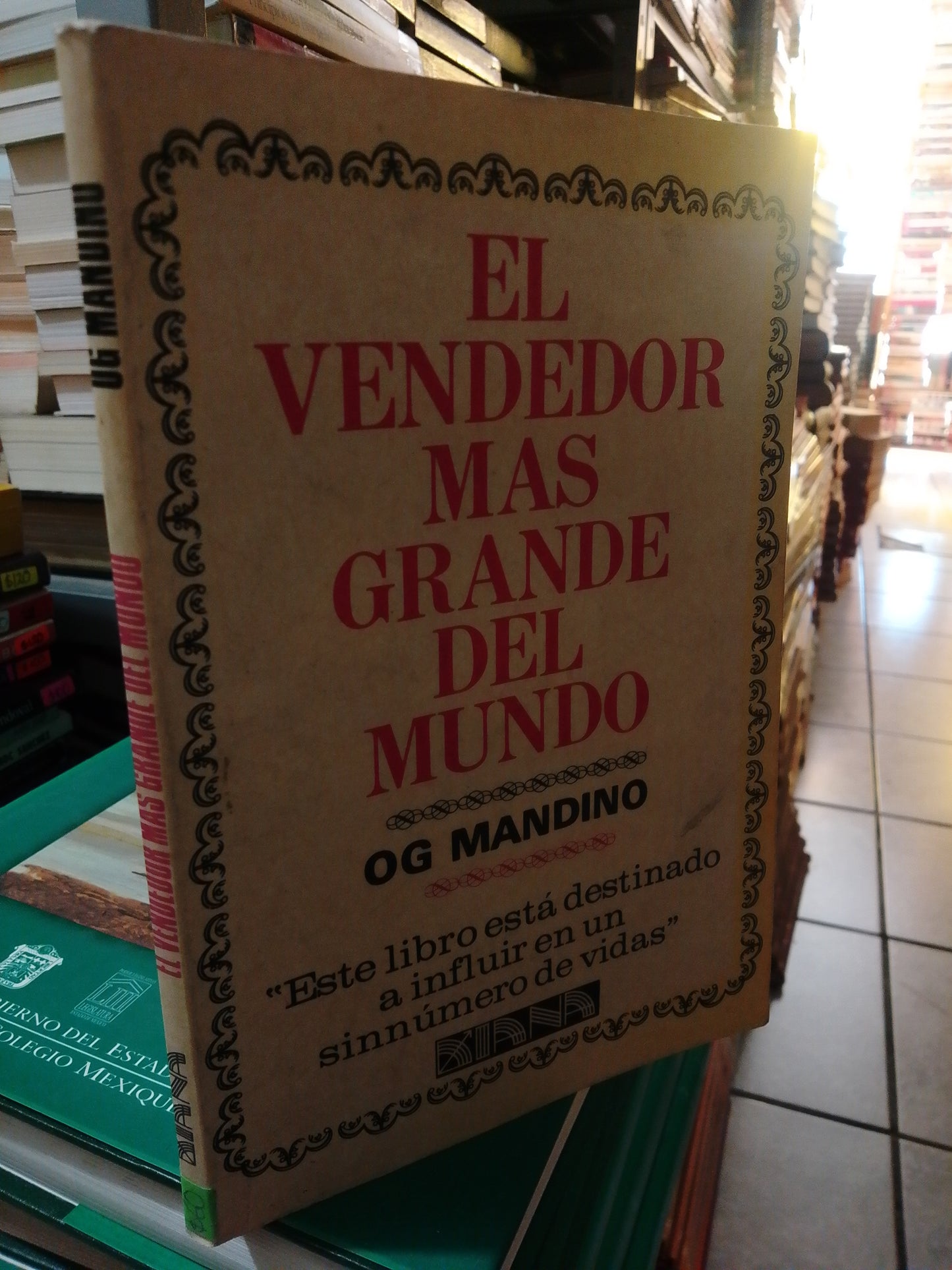 EL VENDEDOR MÁS GRANDE DEL MUNDO POR OG MANDINO USADO SUP.PERSONAL JUÁREZ