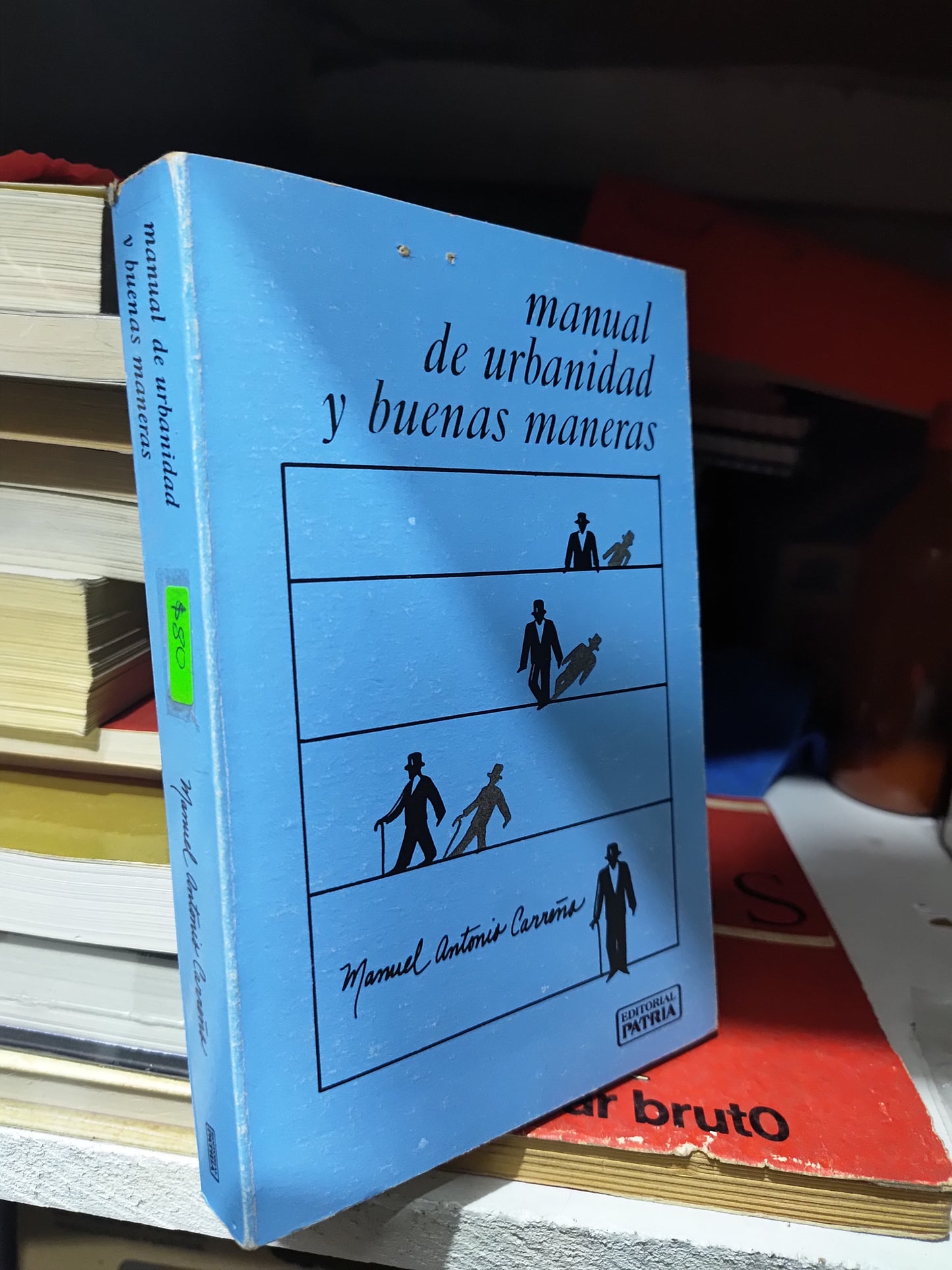 MANUAL DE URBANIDAD Y BUENAS MANERAS POR MANUEL ANTONIO CARREÑO USADO SUP PERSONAL JUAREZ 507