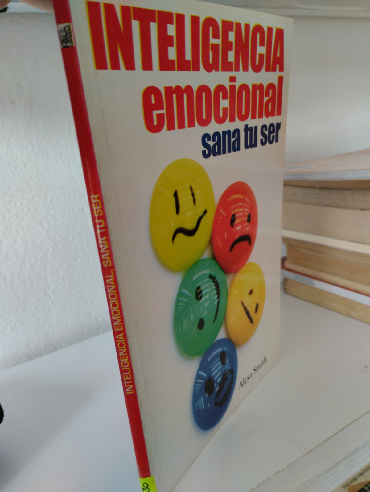 INTELIGENCIA EMOCIONAL SANA TU SER ALEXA SMITH USADO JUAREZ 515