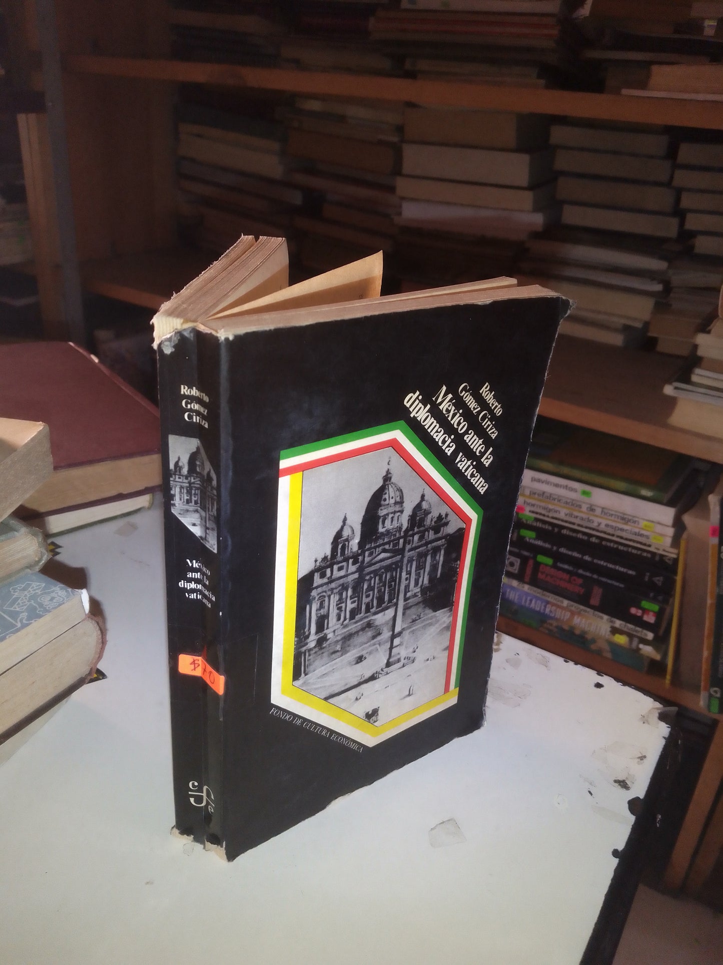 MÉXICO ANTE LA DIPLOMACIA VATICANA POR ROBERTO GÓMEZ CIRIZA USADO HISTORIA LITERARIO 207