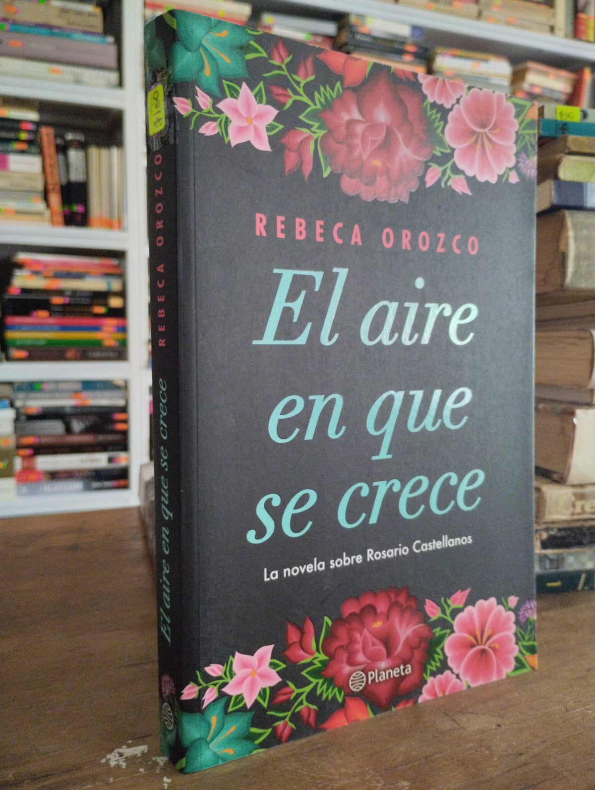 EL AIRE EN QUE SE CRECE POR REBECA OROZCO USADO NOVELAS JUAREZ 515