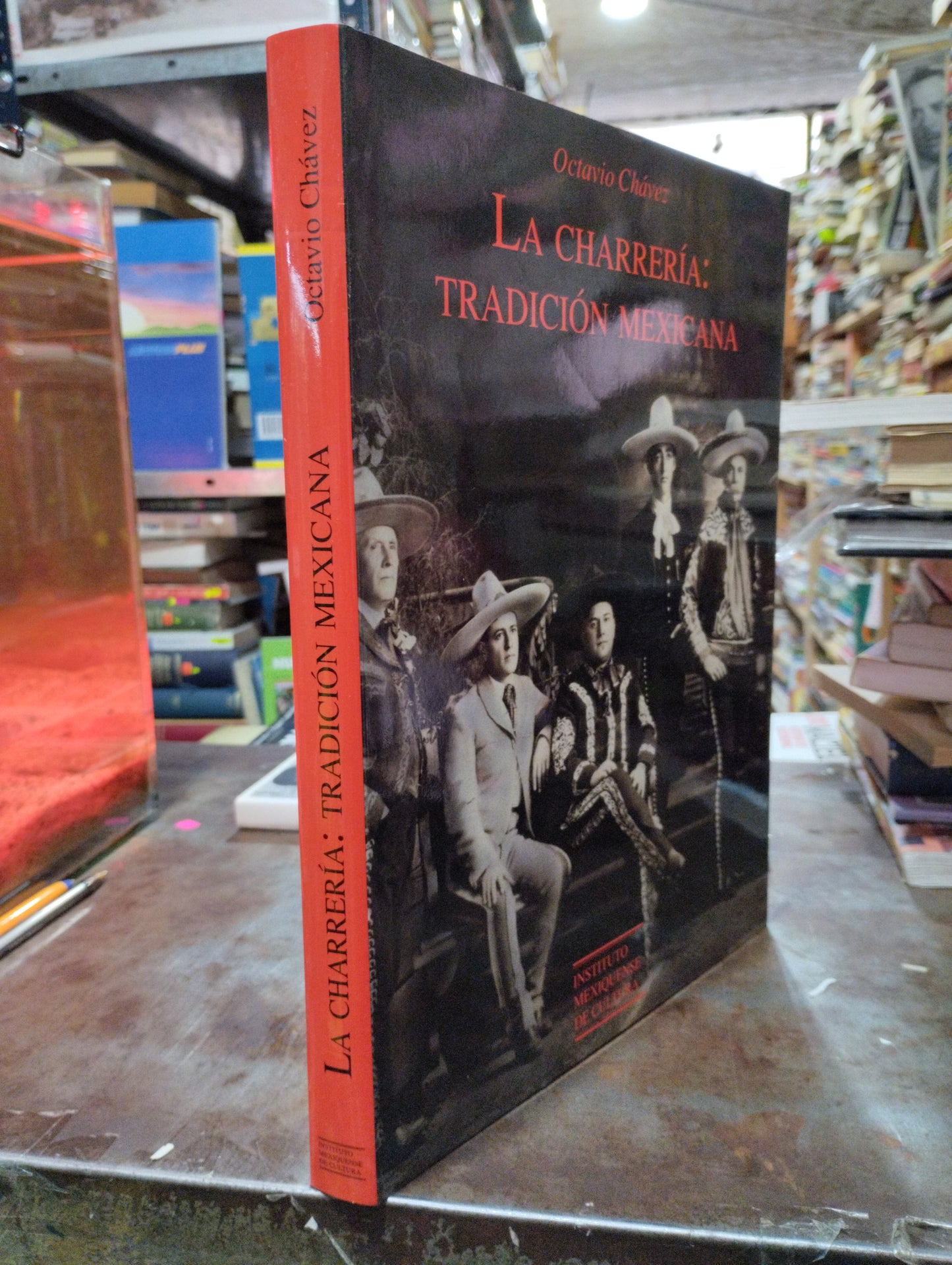 LA CHARRERIA: TRADICION MEXICANA POR OCTAVIO CHAVEZ USADO ARTE ALDAMA