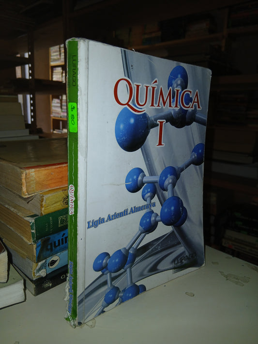 QUÍMICA I POR LIGIA ARIENTI ALMERAYA USADO QUÍMICA LITERARIO 207