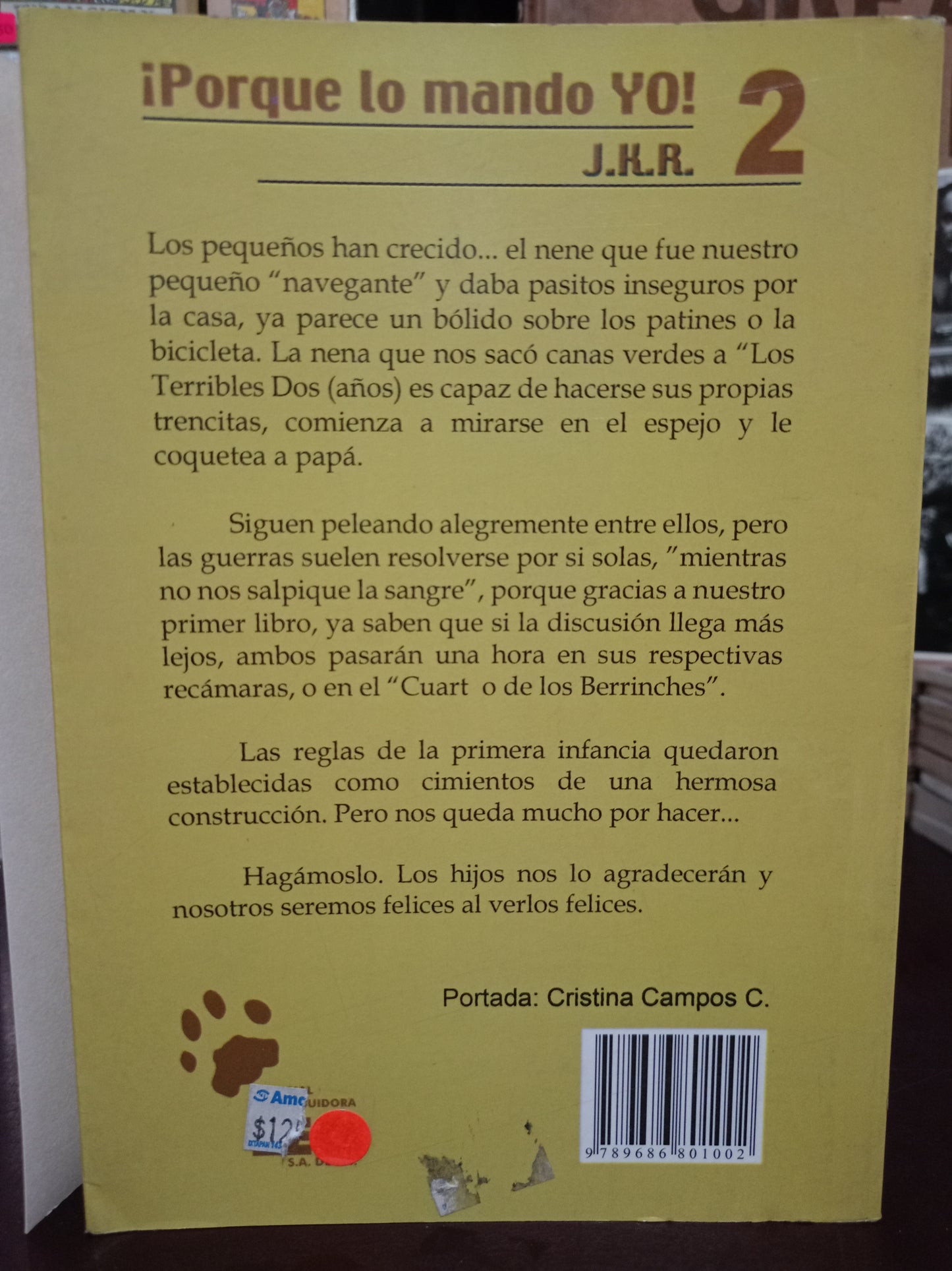 ¡PORQUE LO MANDO YO! 2 POR JOHN K. ROSEMOND USADO SUPERACIÓN PERSONAL LITERARIO 305