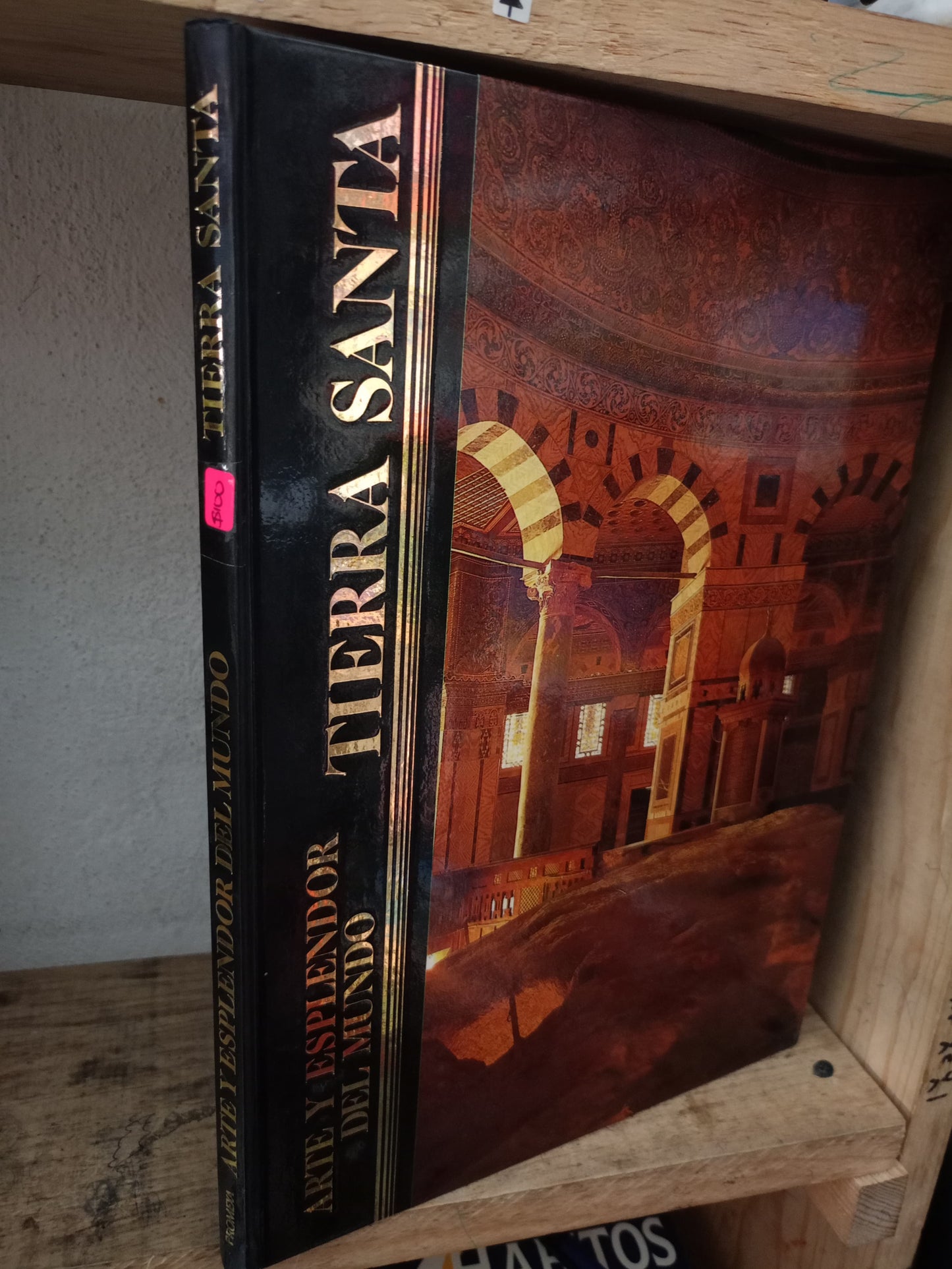ARTE Y ESPLENDOR DEL MUNDO TIERRA SANTA POR ALAIN J. LEMAITRE USADO HISTORIA LITERARIO 305
