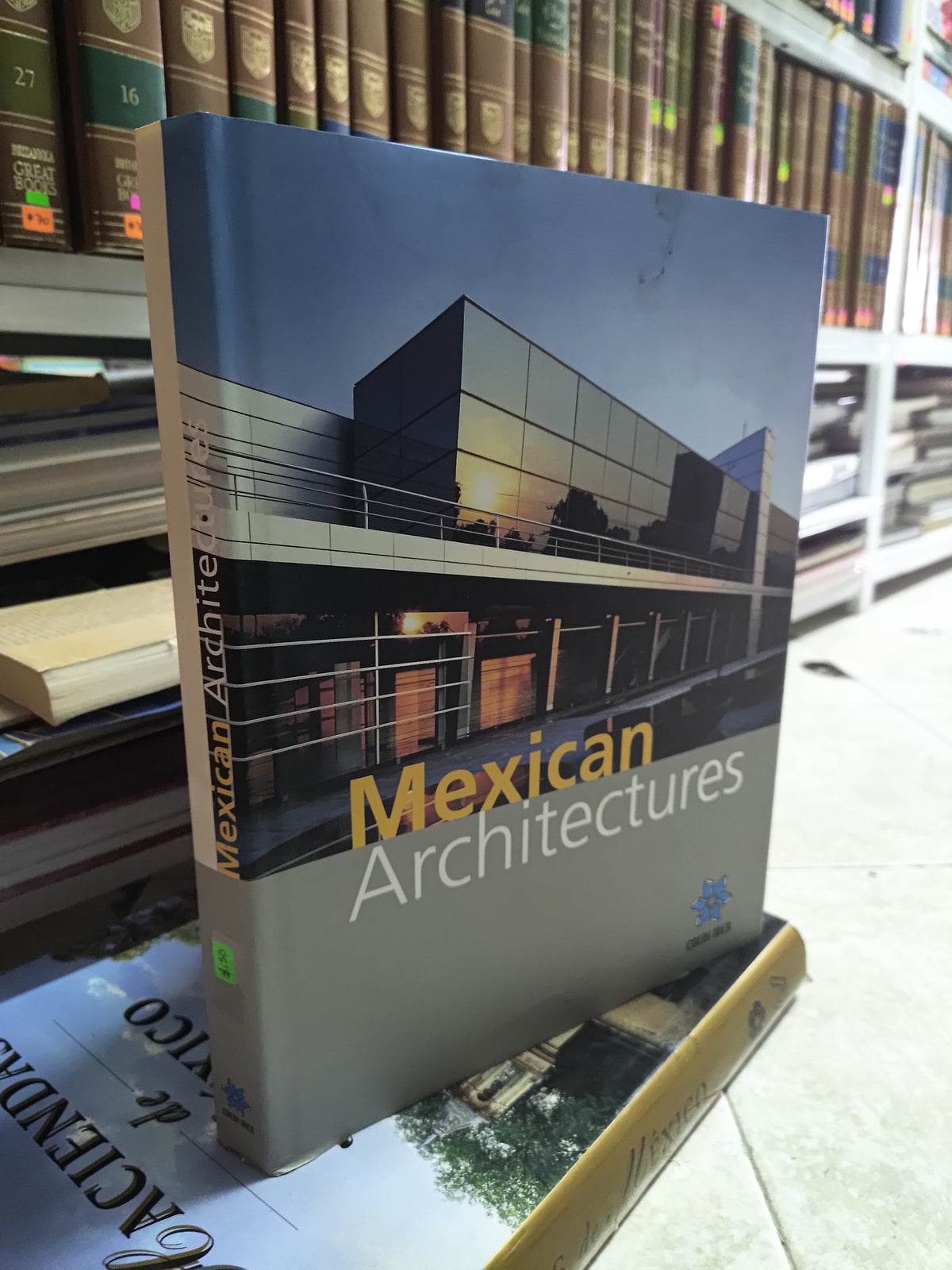 MEXICAN ARCHITECTURES POR GUILLERMO PEREZ M. USADO ARQUITECTURA JUAREZ 515