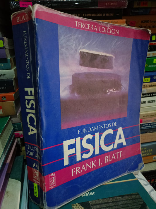 FUNDAMENTOS DE FISICA POR FRANK J. BLATT USADO FISICA LITERARIO 305