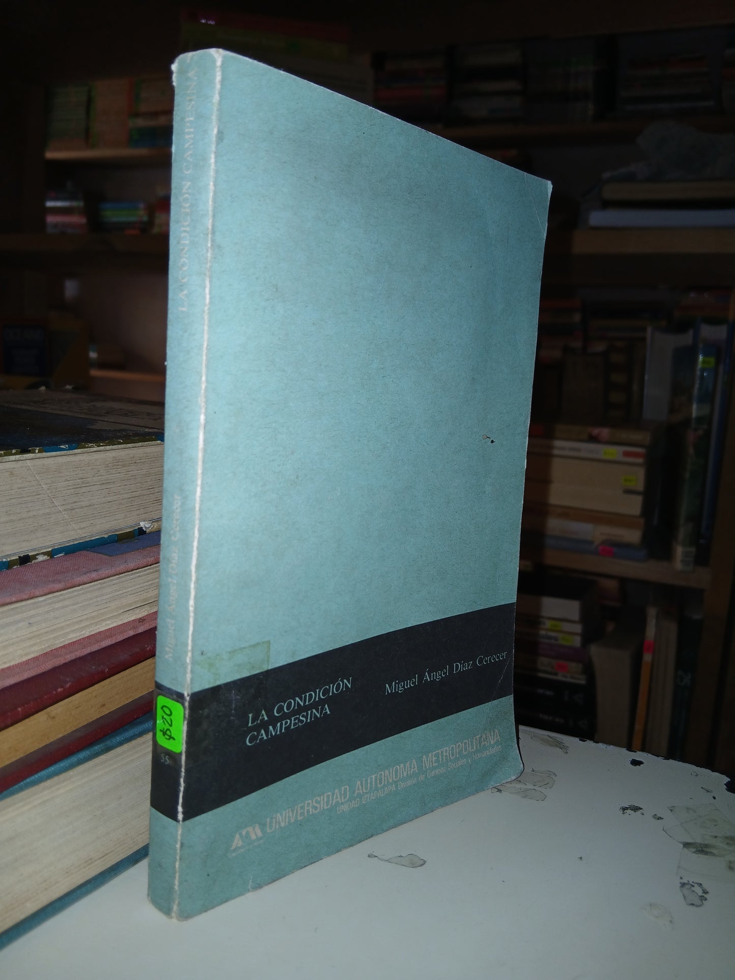 LA CONDICIÓN CAMPESINA POR MIGUEL ÁNGEL DÍAZ CERECER USADO AGRARIO LITERARIO 207