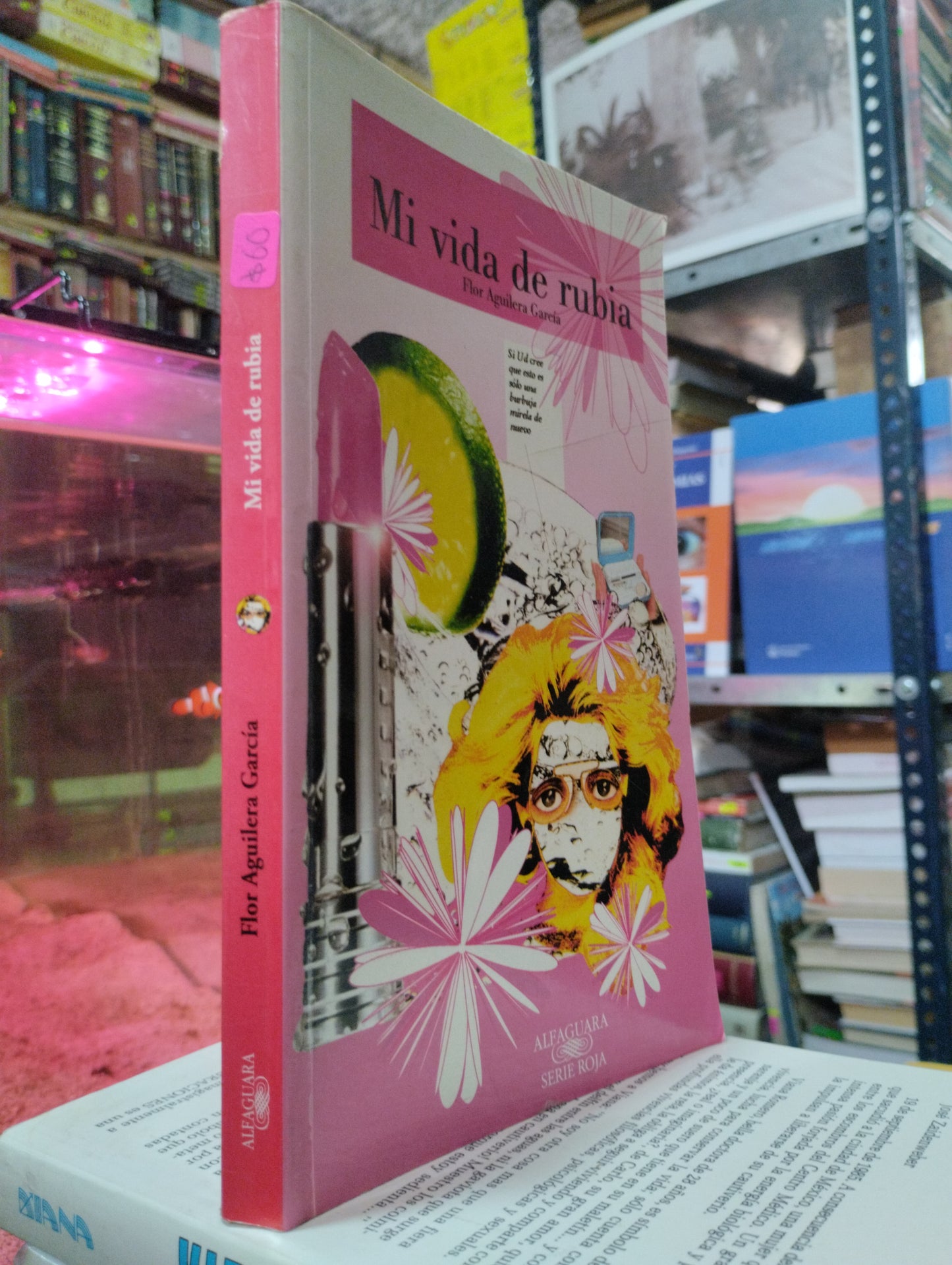 MI VIDA DE RUBIA POR FLOR AGUILERA GARCIA USADO NOVELAS ALDAMA