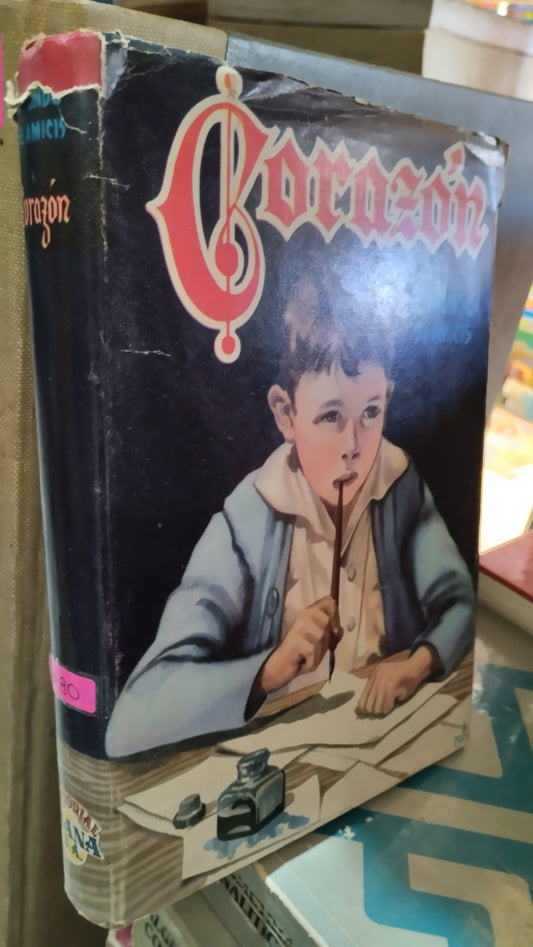 CORAZON POR EDMUNDO DE AMICIS LIBRO USADO NOVELAS ALDAMA