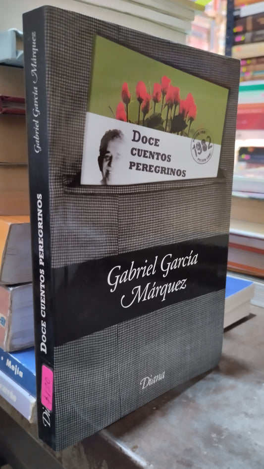 DOCE CUENTOS PEREGRINOS POR GABRIEL GARCIA MARQUEZ LIBRO USADO POESIA ALDAMA