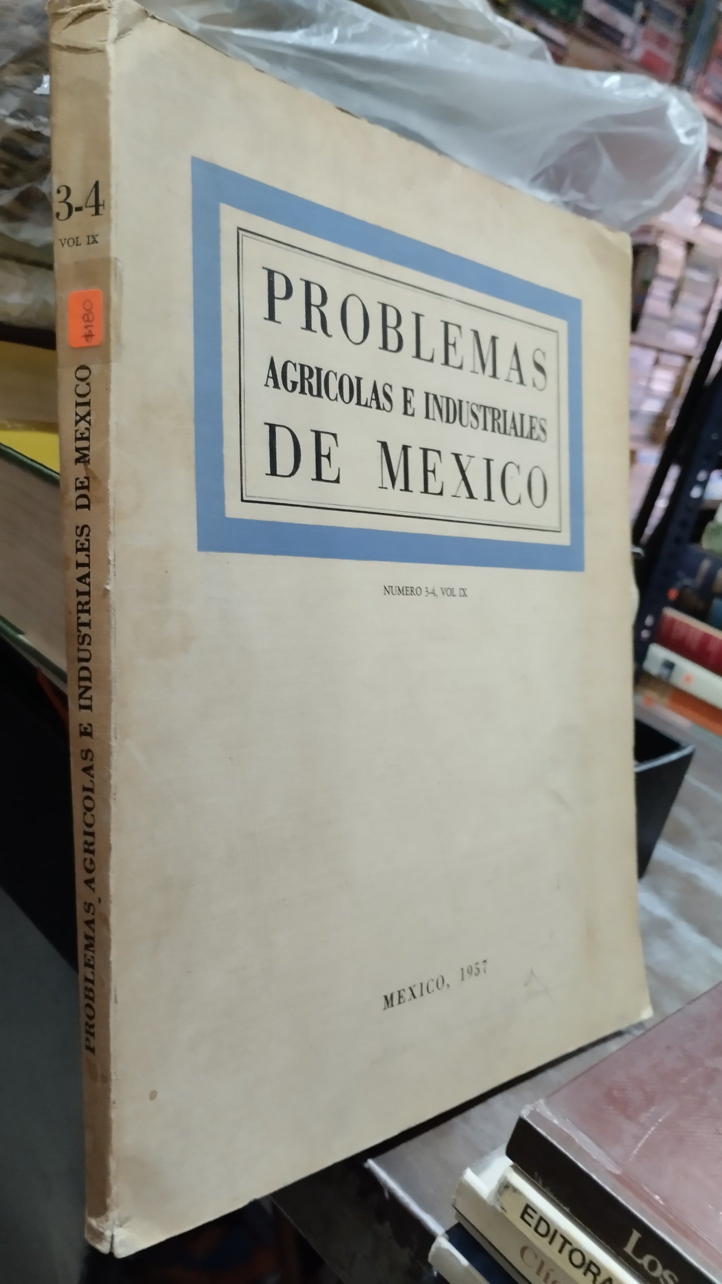 PROBLEMAS AGRICOLAS E INDUSTRIALES DE MEXICO LIBRO USADO HISTORIA ALDAMA