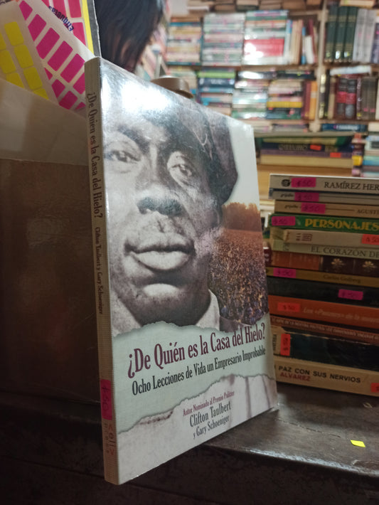 ¿DE QUIEN ES LA CASA DE HIELO? POR CLIFON TAULBERT USADO HISTORIA ALDAMA