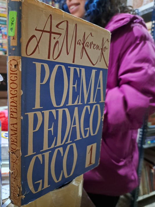 POEMA PEDAGÓGICO 1 A. MAKAPEHKO USADO POESÍA ALDAMA