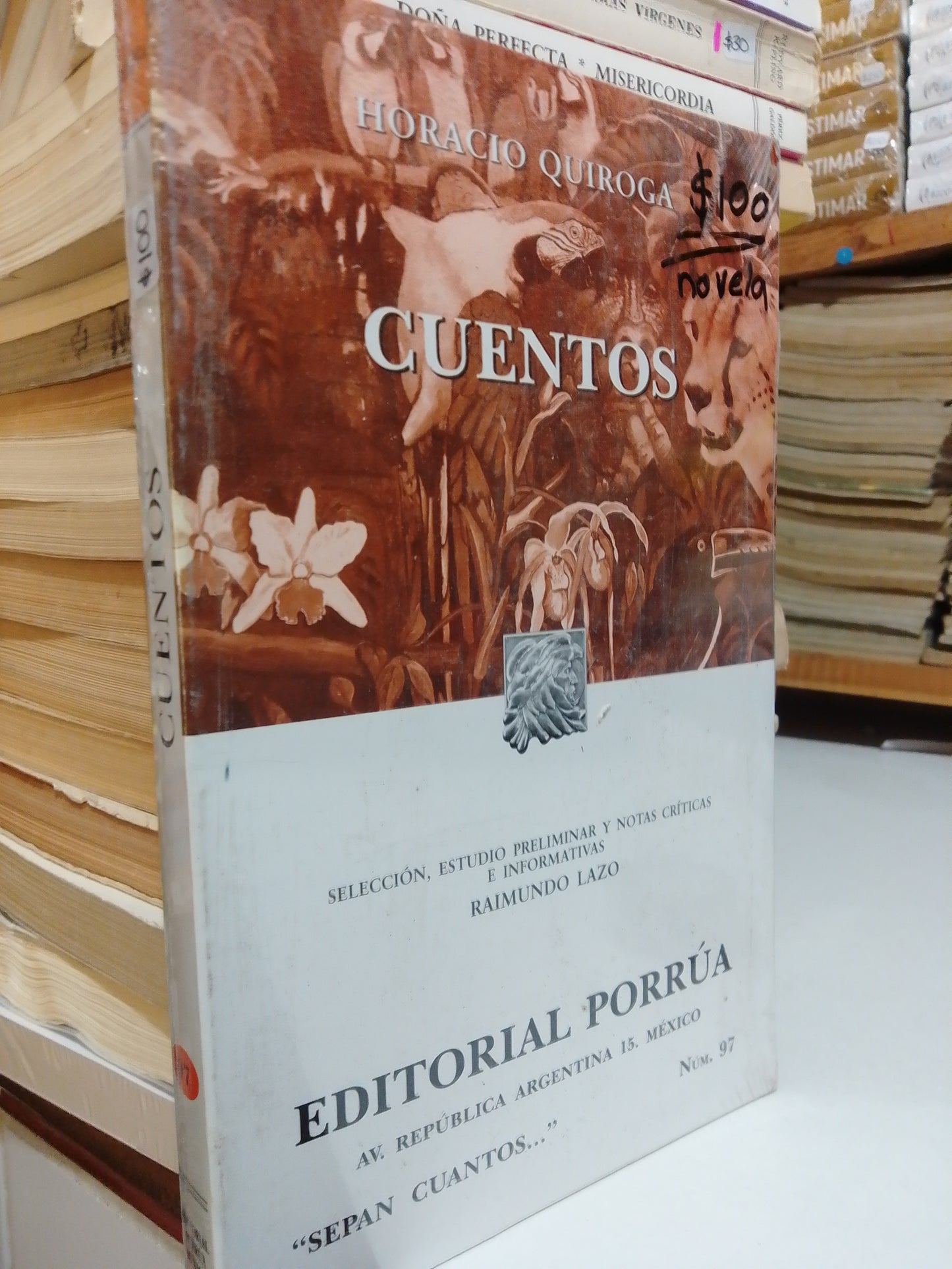 CUENTOS POR HORACIO QUIROGA USADO NOVELA JUÁREZ
