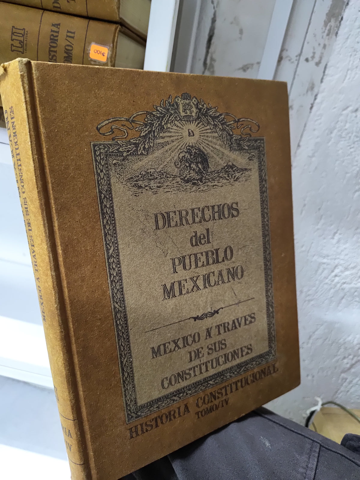 DERECHOS DEL PUEBLO MEXICANO HISTORIA CONSTITUCIONAL TOMO 4 POR LA CAMARA DE DIPUTADOS DEL CONGRESO DE LA UNION USADO DERECHO JUAREZ 515