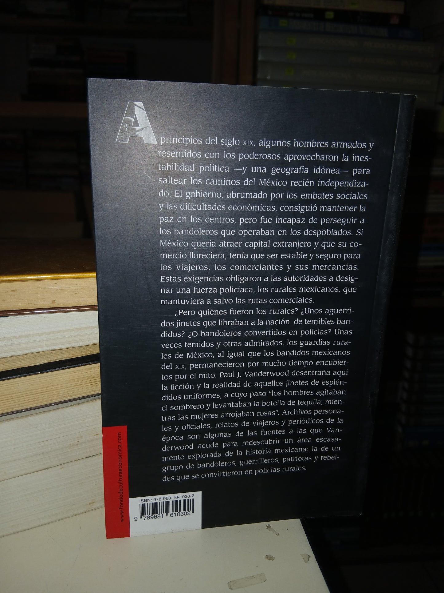 LOS RURALES MEXICANOS POR PAUL J. VANDERWOOD USADO NOVELA LITERARIO 207