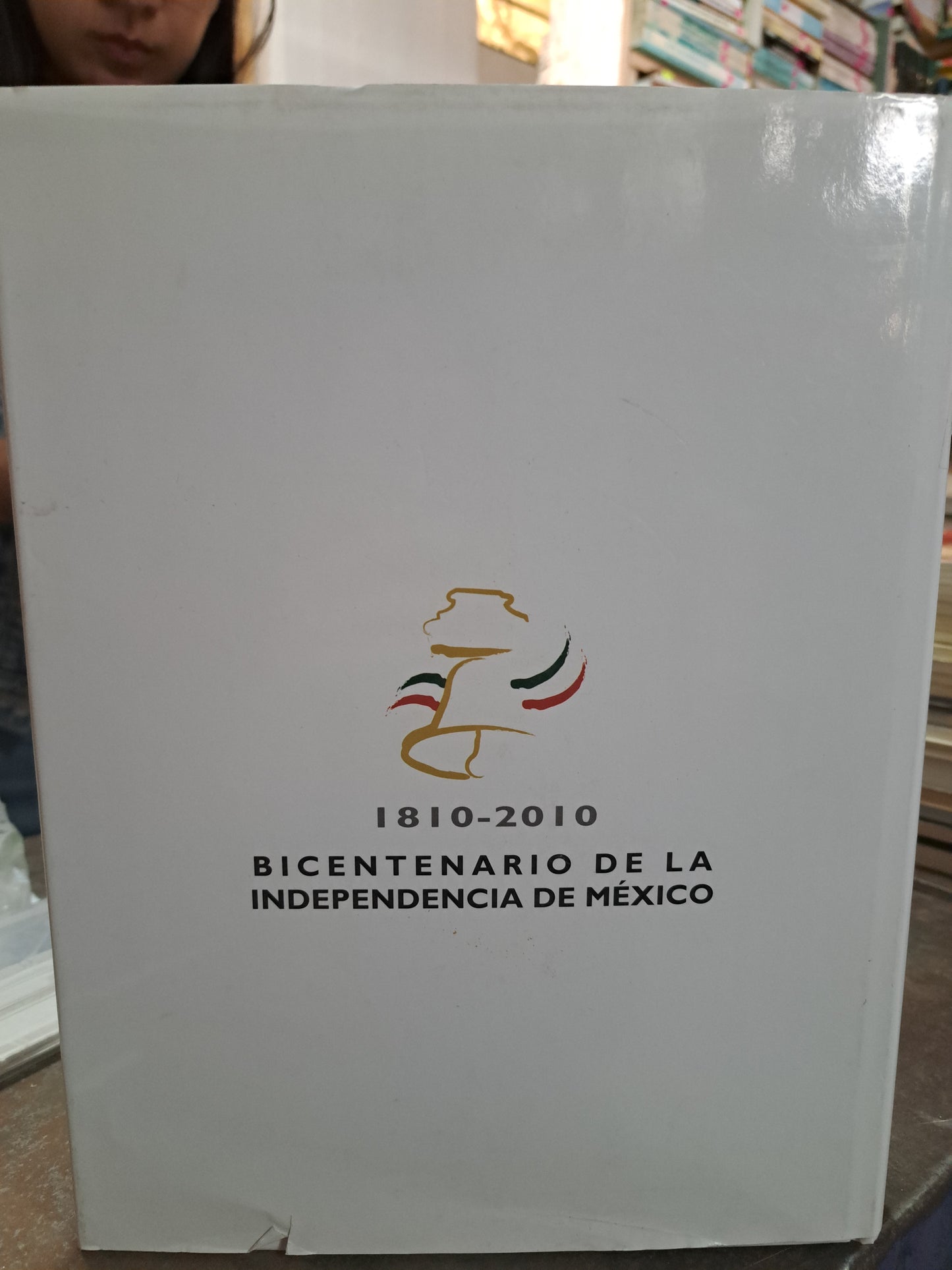 BICENTENARIO DE LA INDEPENDENCIA CENTENARIO DE LA REVOLUCIÓN MEXICANA EL ESTADO DE MEXICO: SU PROTAGONISTA, ESTAMPAS E HISTORIA 1810 1910 2010 USADO HISTORIA ALDAMA