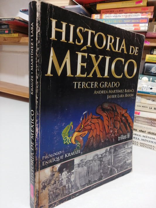 HISTORIA DE MEXICO TERCER GRADO POR ENRIQUE KRAUSE USADO HISTORIA JUÁREZ