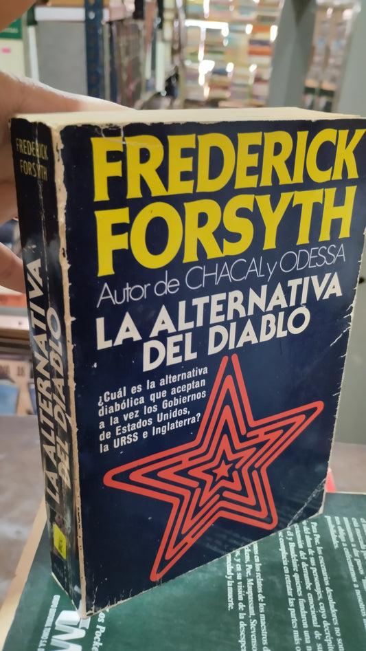 LA ALTERNATIVA DEL DIABLO POR FREDERICK FORSYTH LIBRO USADO NOVELAS ALDAMA