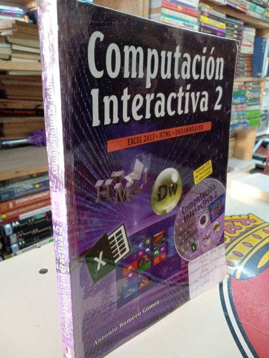 COMPUTACION INTERACTIVA 2 POR ANTONIO ROMERO GOMEZ USADO COMPUTACION LITERARIO 207