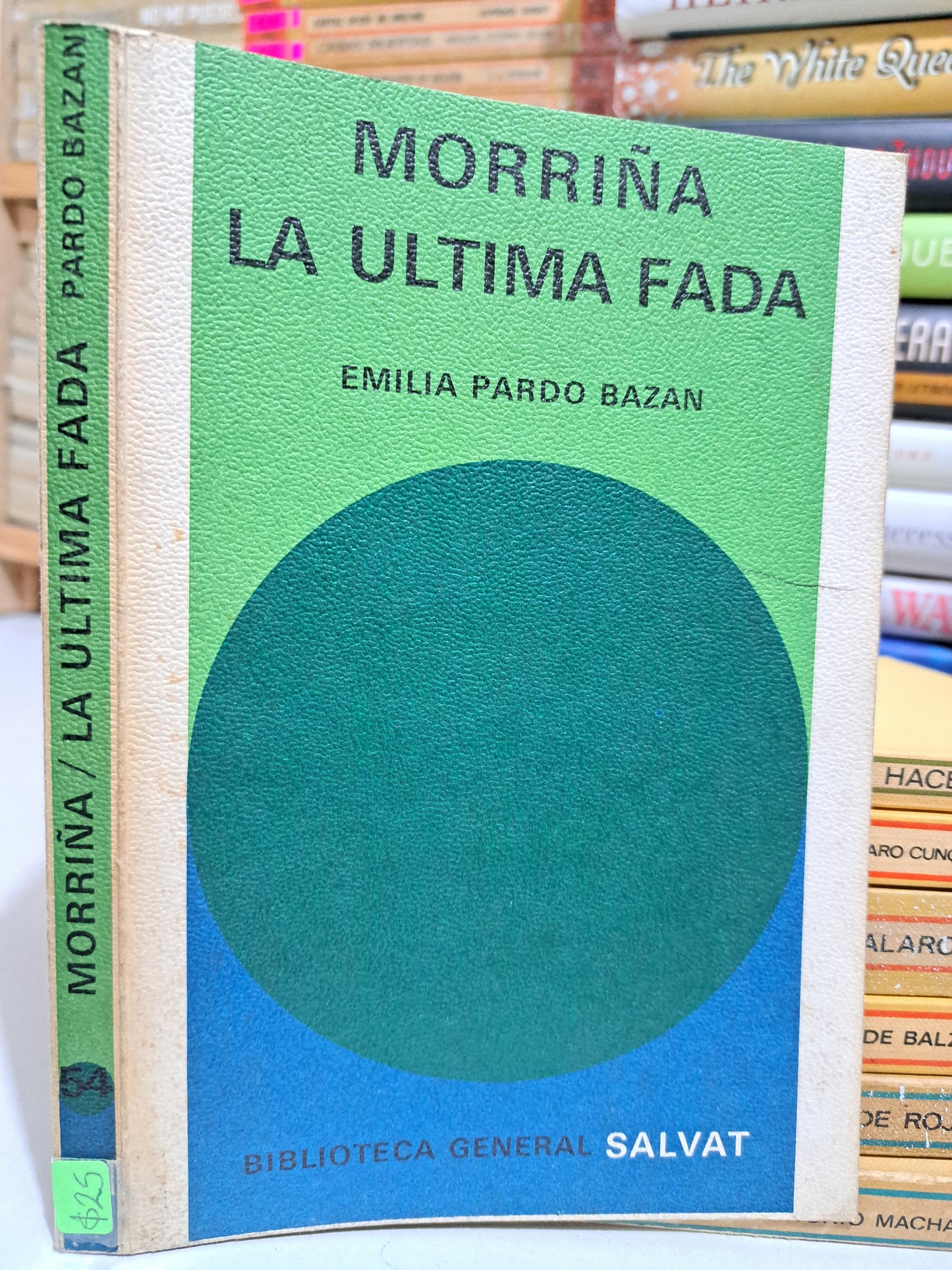 MORRIÑA LA ULTIMA FADA EMILIA PARDO BAZAN USADO NOVELA JUÁREZ
