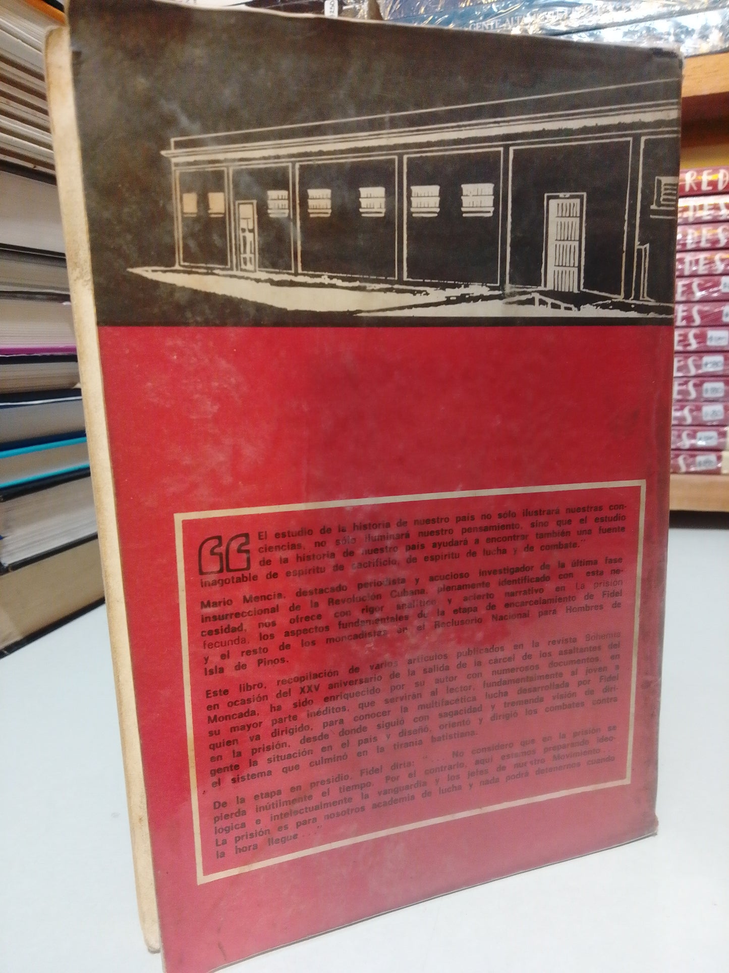 LA PRISION FECUNDA POR MARIO MENCIA USADO HISTORIA JUÁREZ
